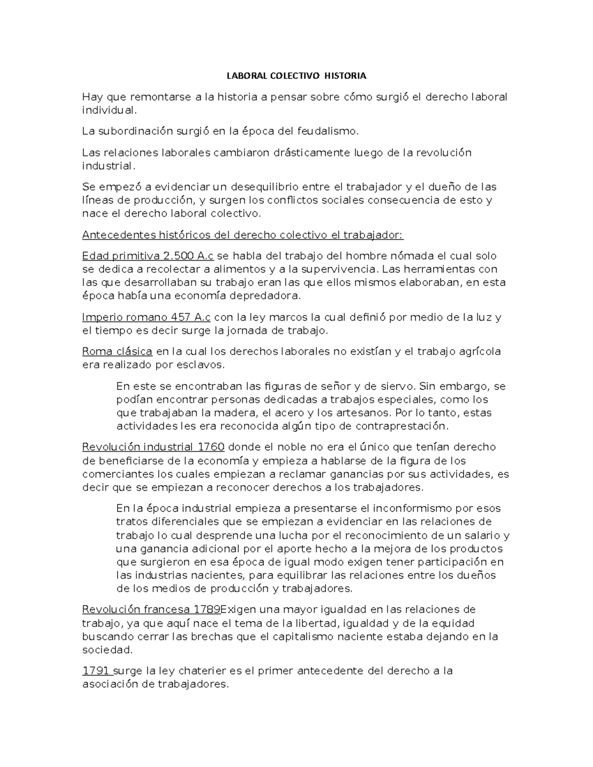 Apuntes - LABORAL COLECTIVO HISTORIA Hay que remontarse a la historia a ...