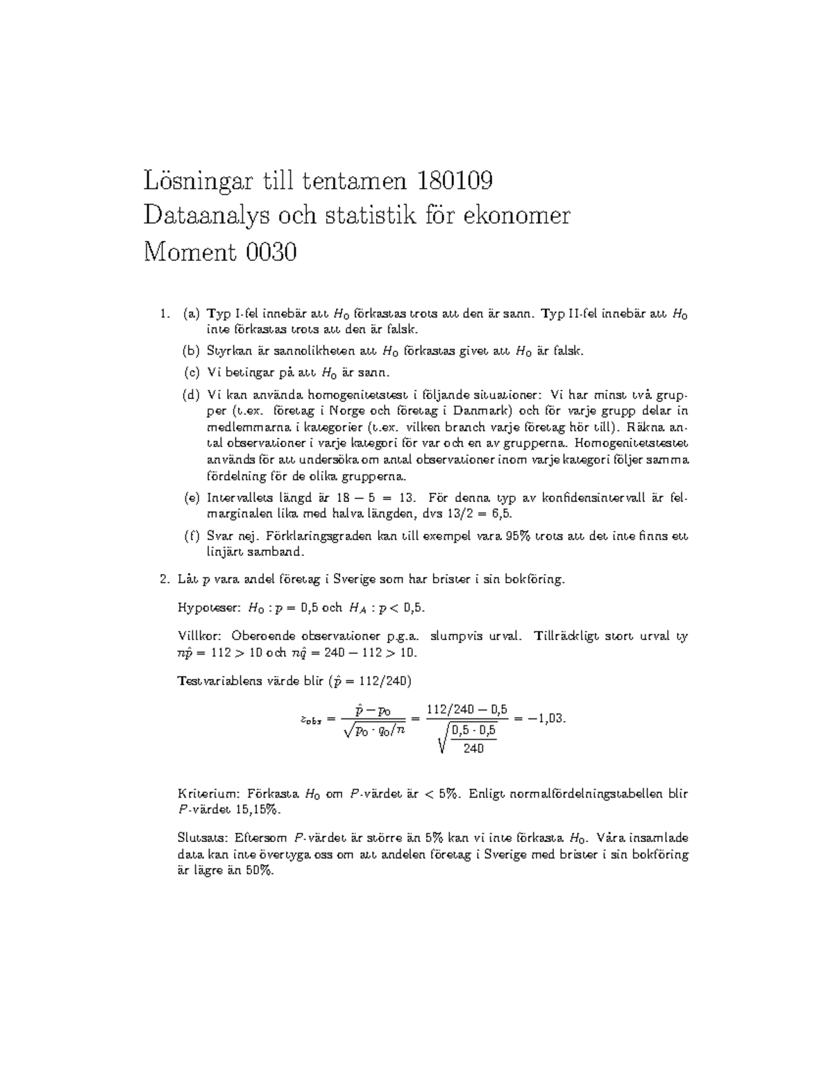 Tenta 2 (Lösningar 1) - L ̈osningar Till Tentamen 180109 Dataanalys Och ...