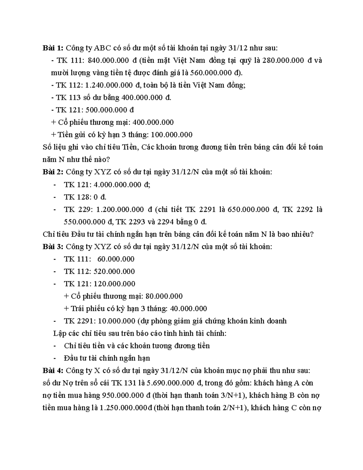 Bài Tập C5 Bài 1 Công Ty Abc C漃Ā S Ā D甃ᬀ Một S Ā T愃i Kho愃ऀn Tại Ng愃y 31 12 Nh甃ᬀ Sau Tk 111