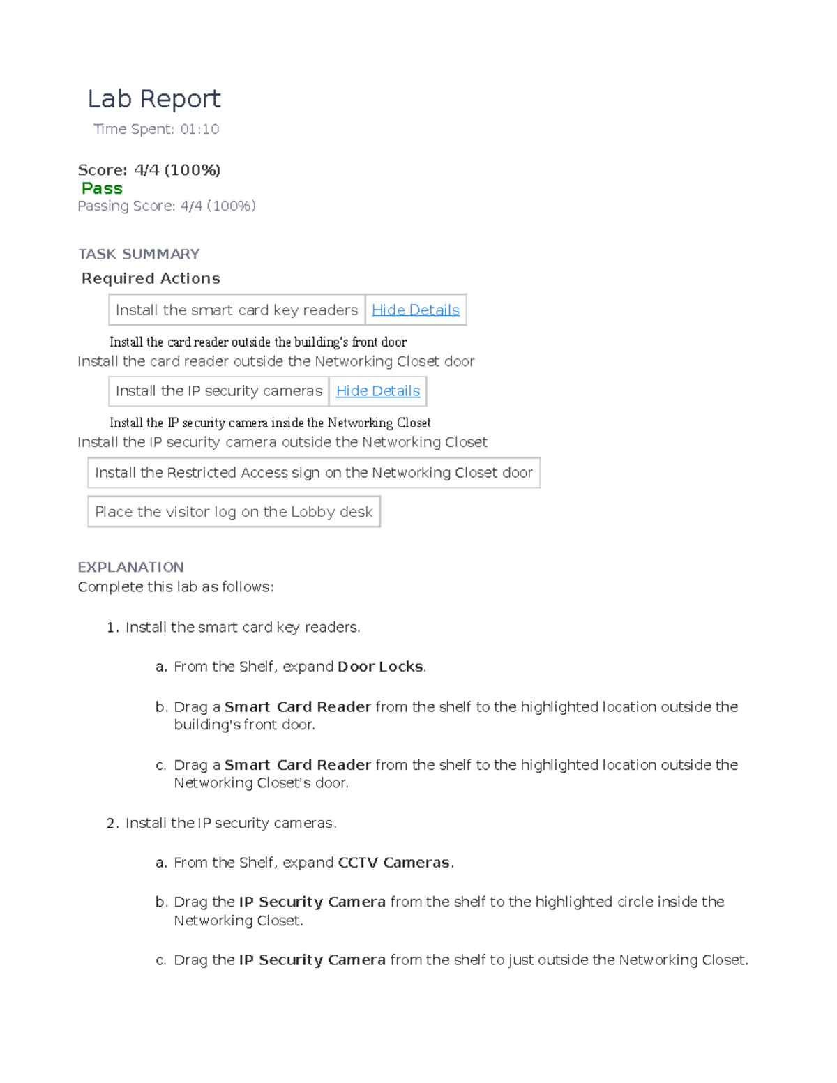 4 Implement your physical security plan by dragging the correct items