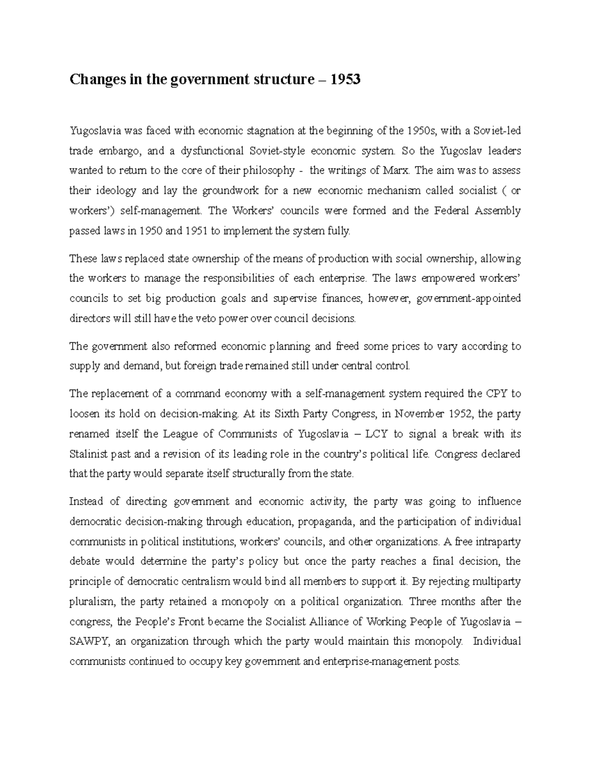 Changes in the government structure 1953 So the Yugoslav leaders