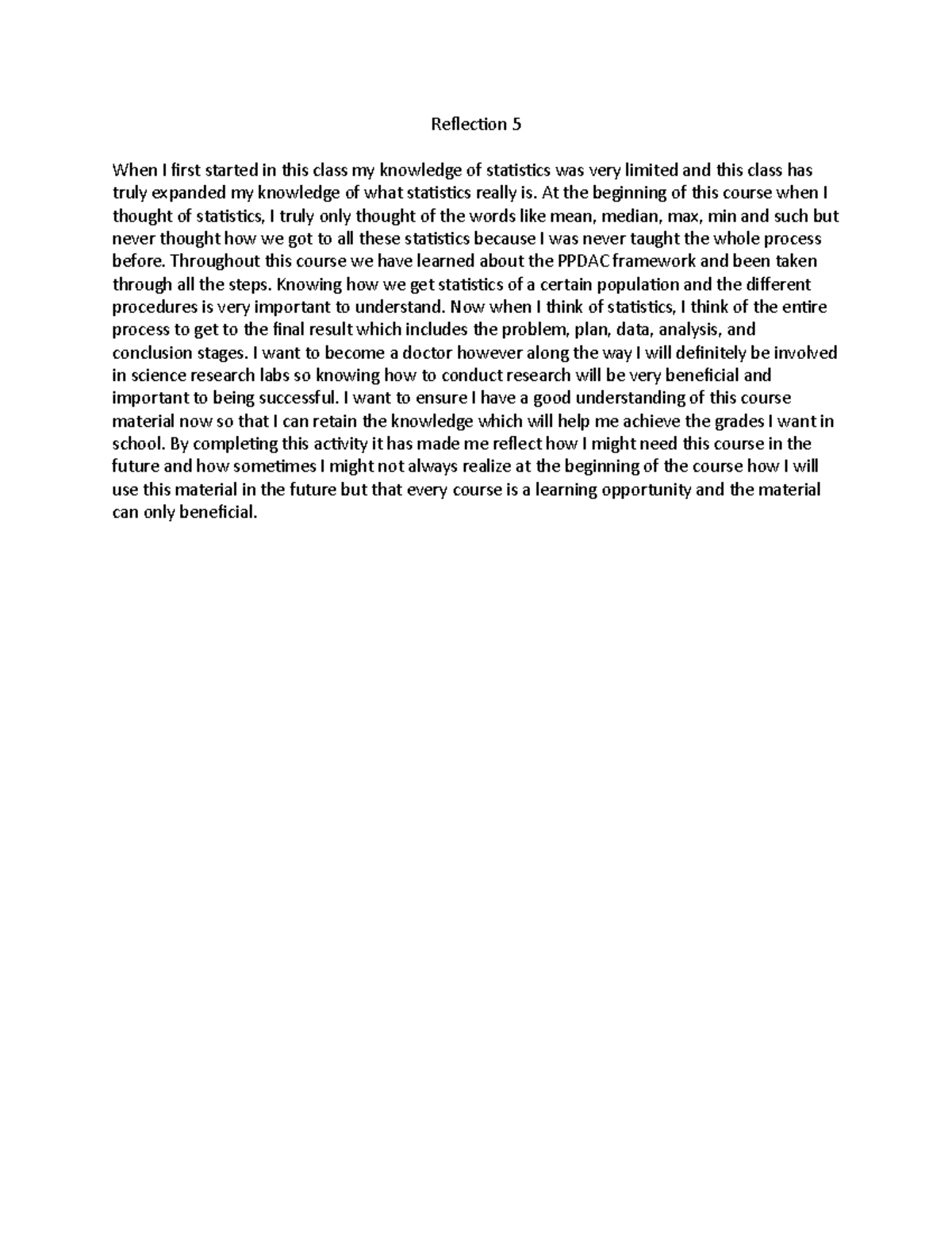 2244 Reflection 5 - Activity - Reflection 5 When I first started in ...