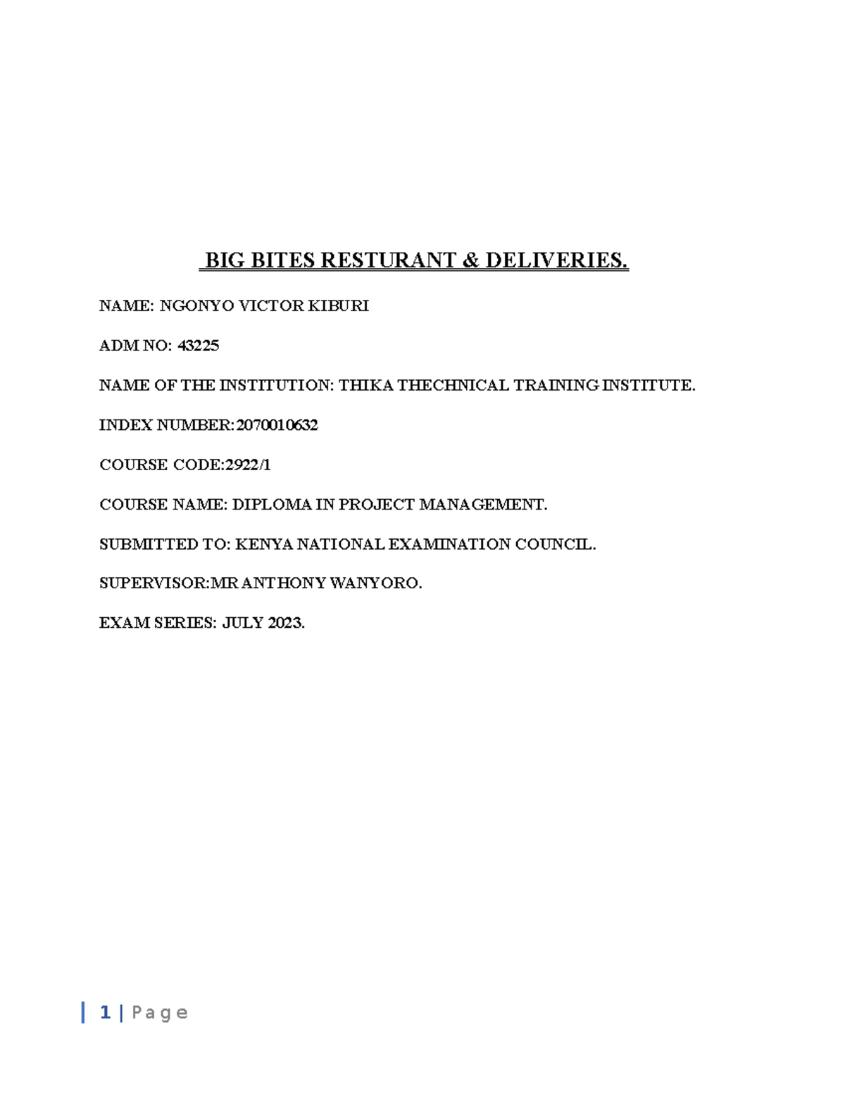 BIG Bites Resturant It's a detailed Business plan. The start and