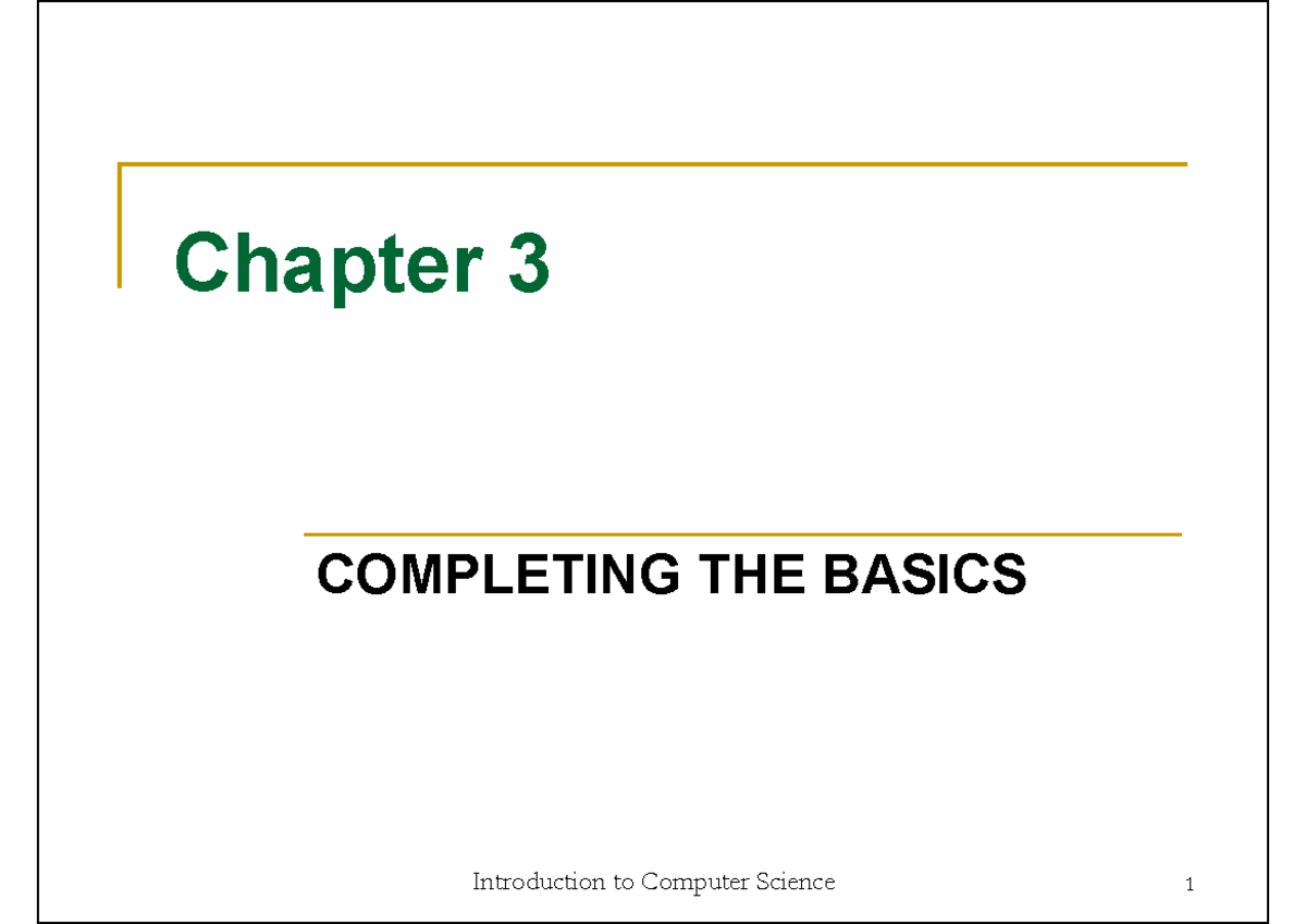 Chapter 3 IC - Pdf file of 3rd day - Introduction to Computer Science 1 ...