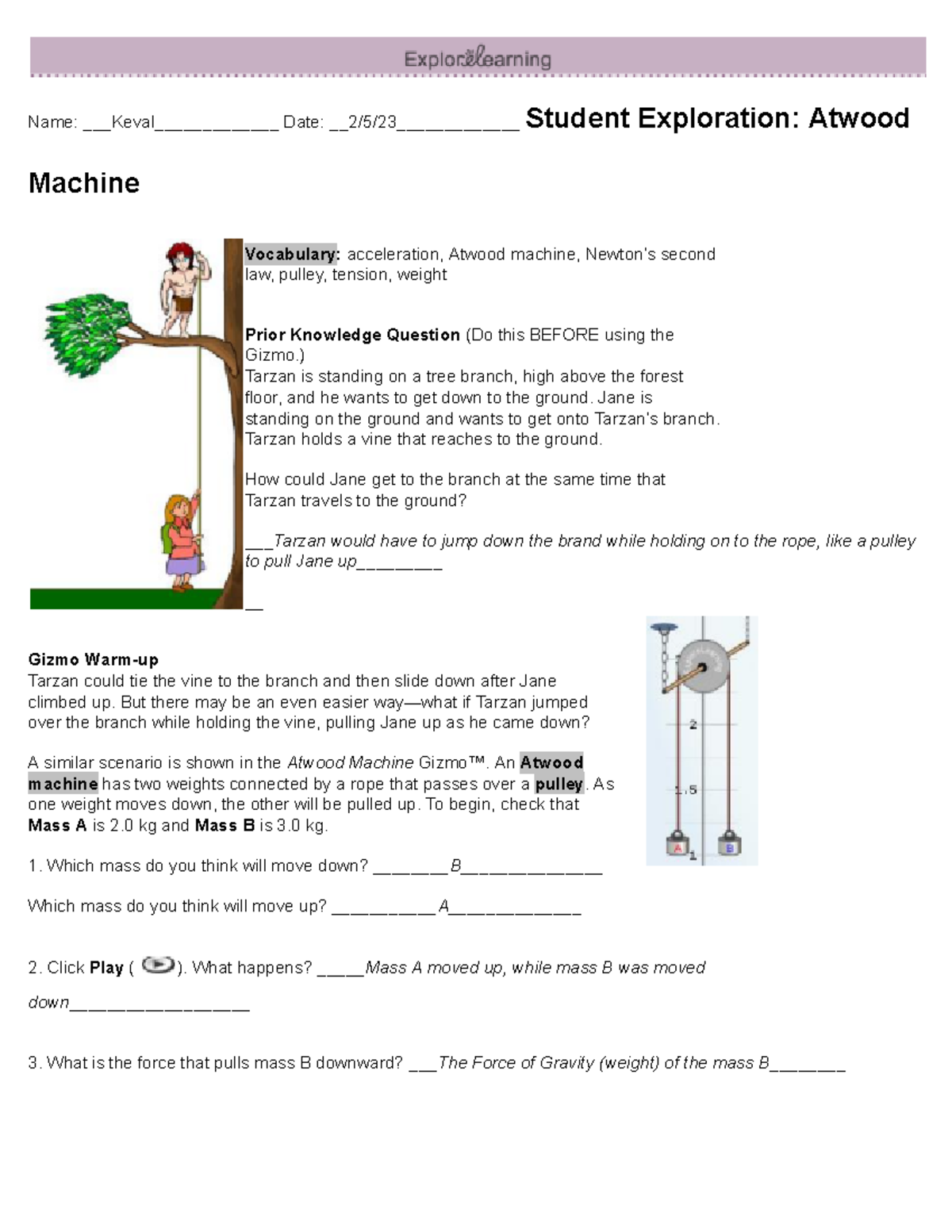 Atwood Machine Lab Name Keval__________ Date 2/5/23