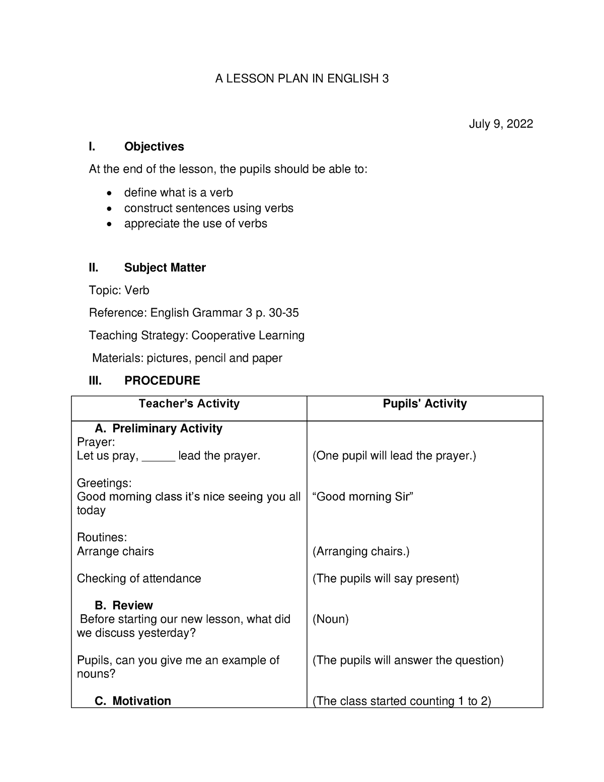 Lesson plan English 3 - A LESSON PLAN IN ENGLISH 3 July 9, 2022 I ...