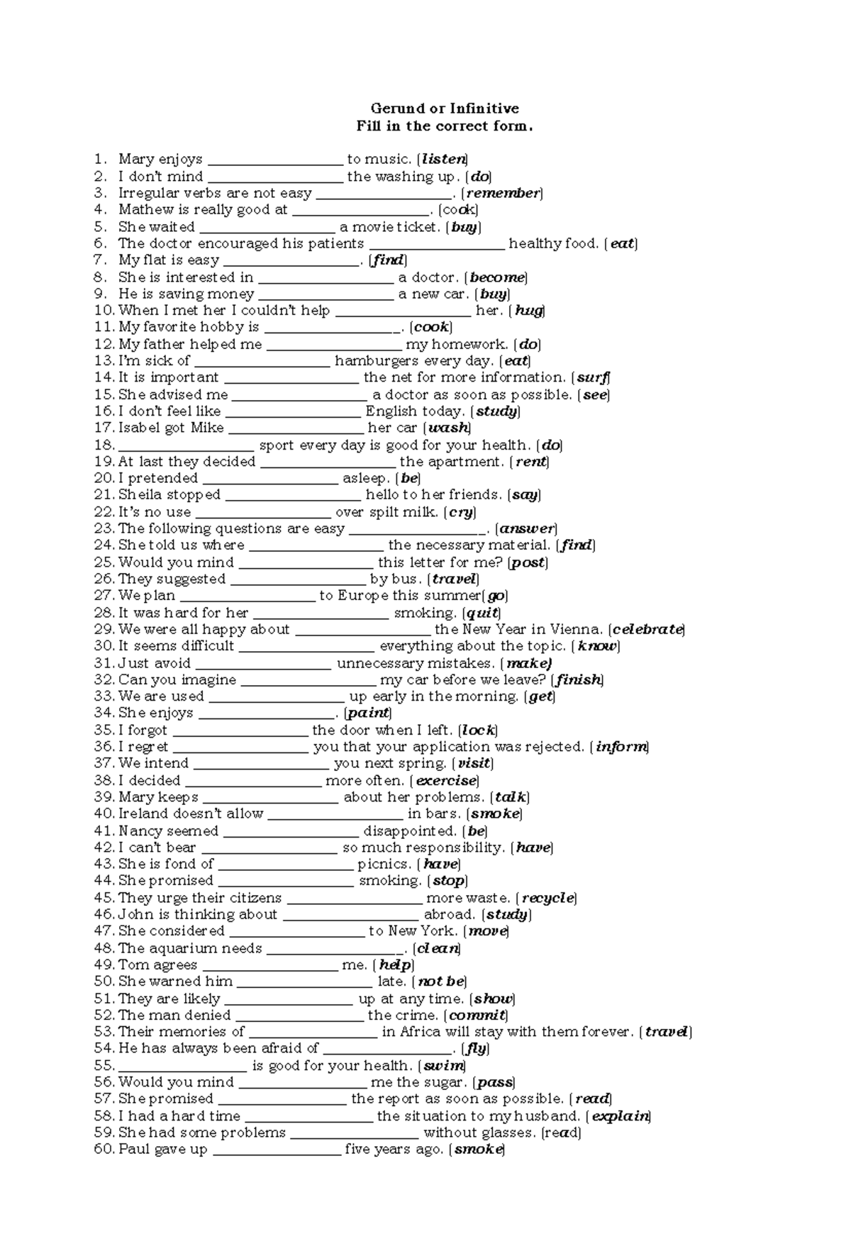 Gerund or Infinitive exercises 1 - Gerund or Infinitive Fill in the ...