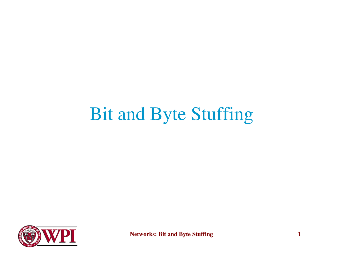 Computer Networking - Networks: Bit And Byte Stuffing Bit And Byte ...