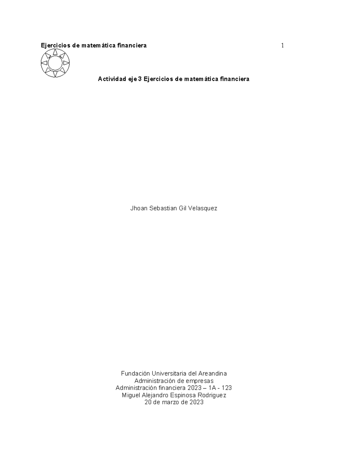 Actividad eje 3 - Ejercicios matematica financiera - Actividad eje 3 ...