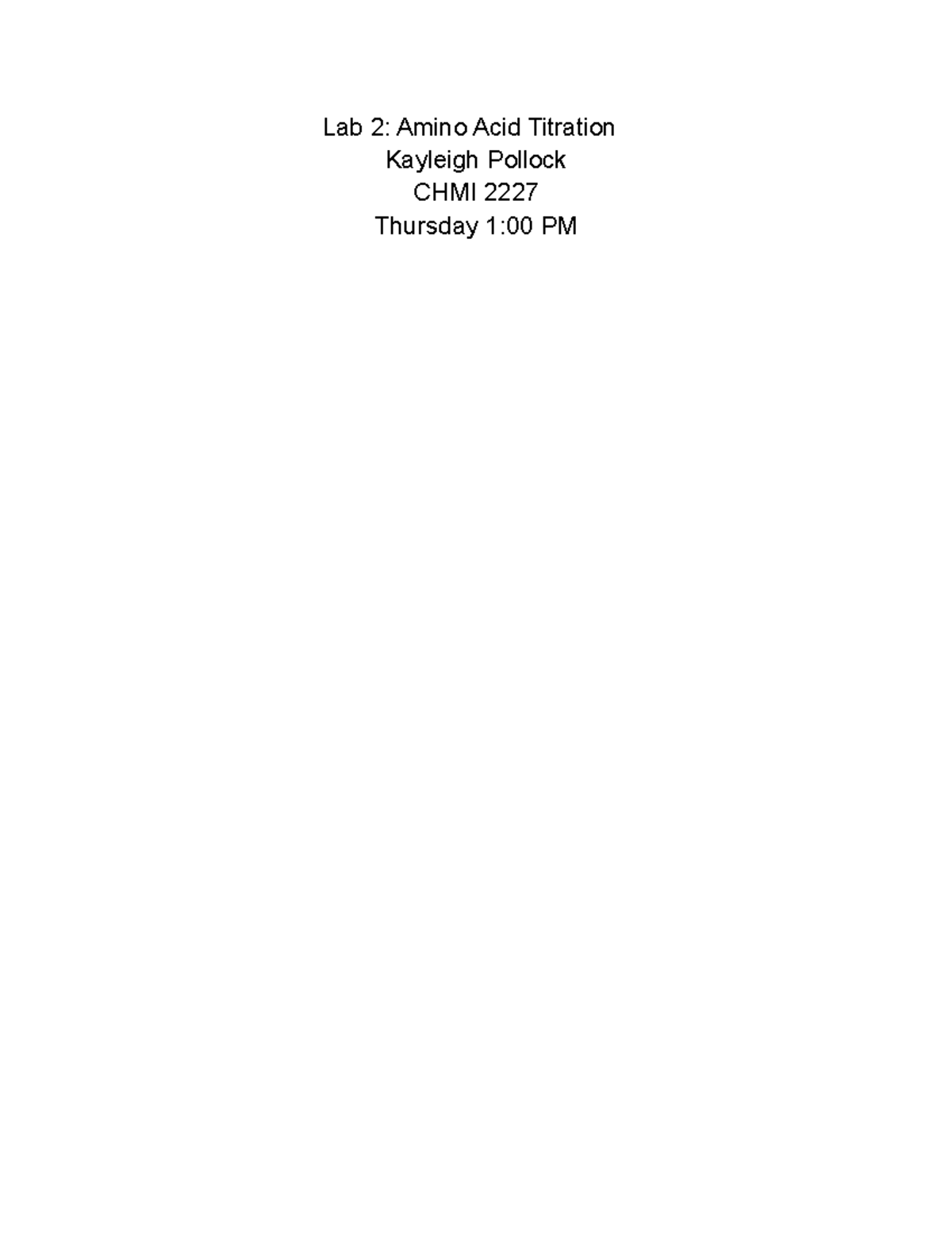 Amino acid titration- Kayleigh Pollock - Lab 2: Amino Acid Titration ...