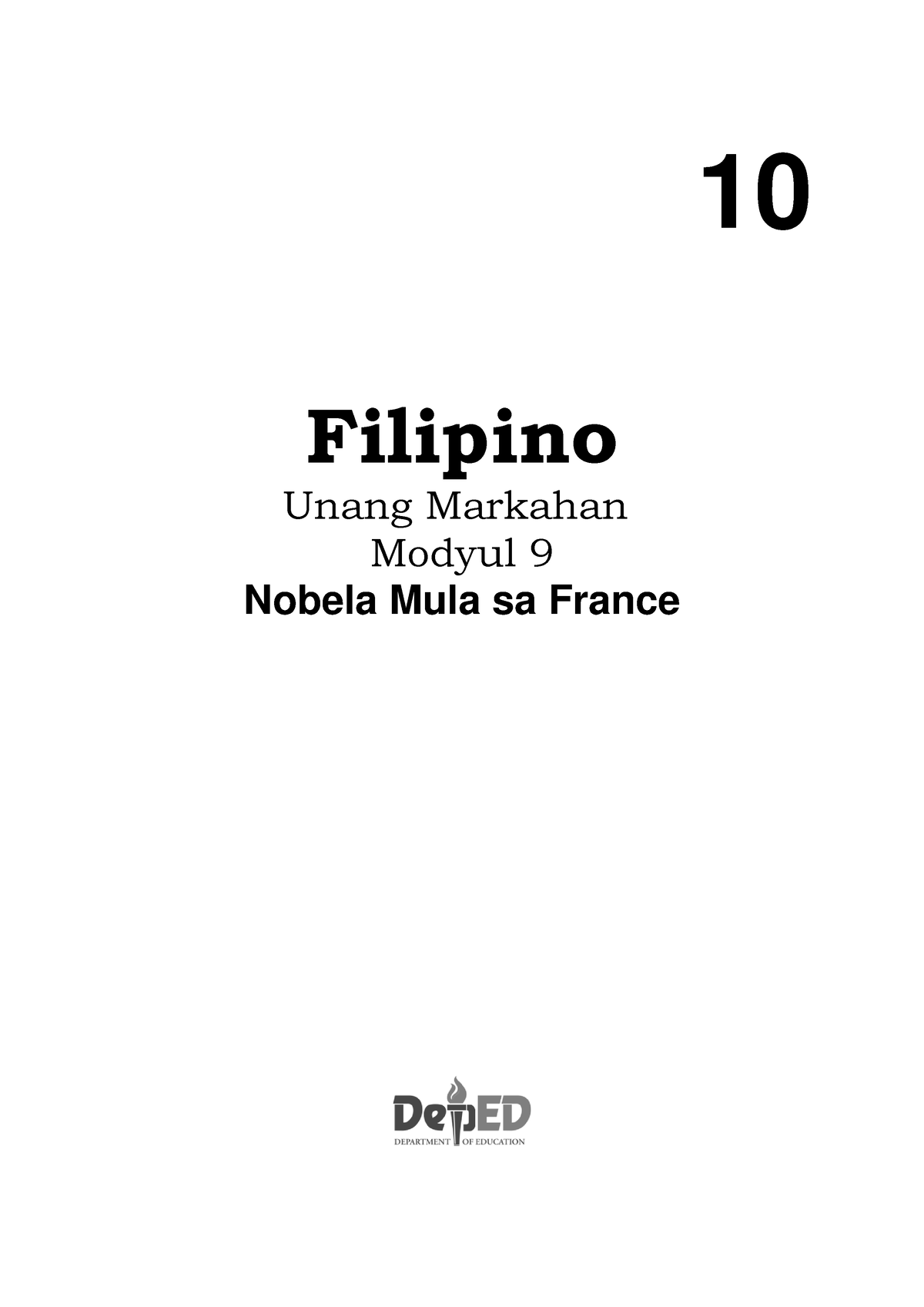 9 Q1 Filipino - 10 Filipino Unang Markahan Modyul 9 Nobela Mula Sa ...