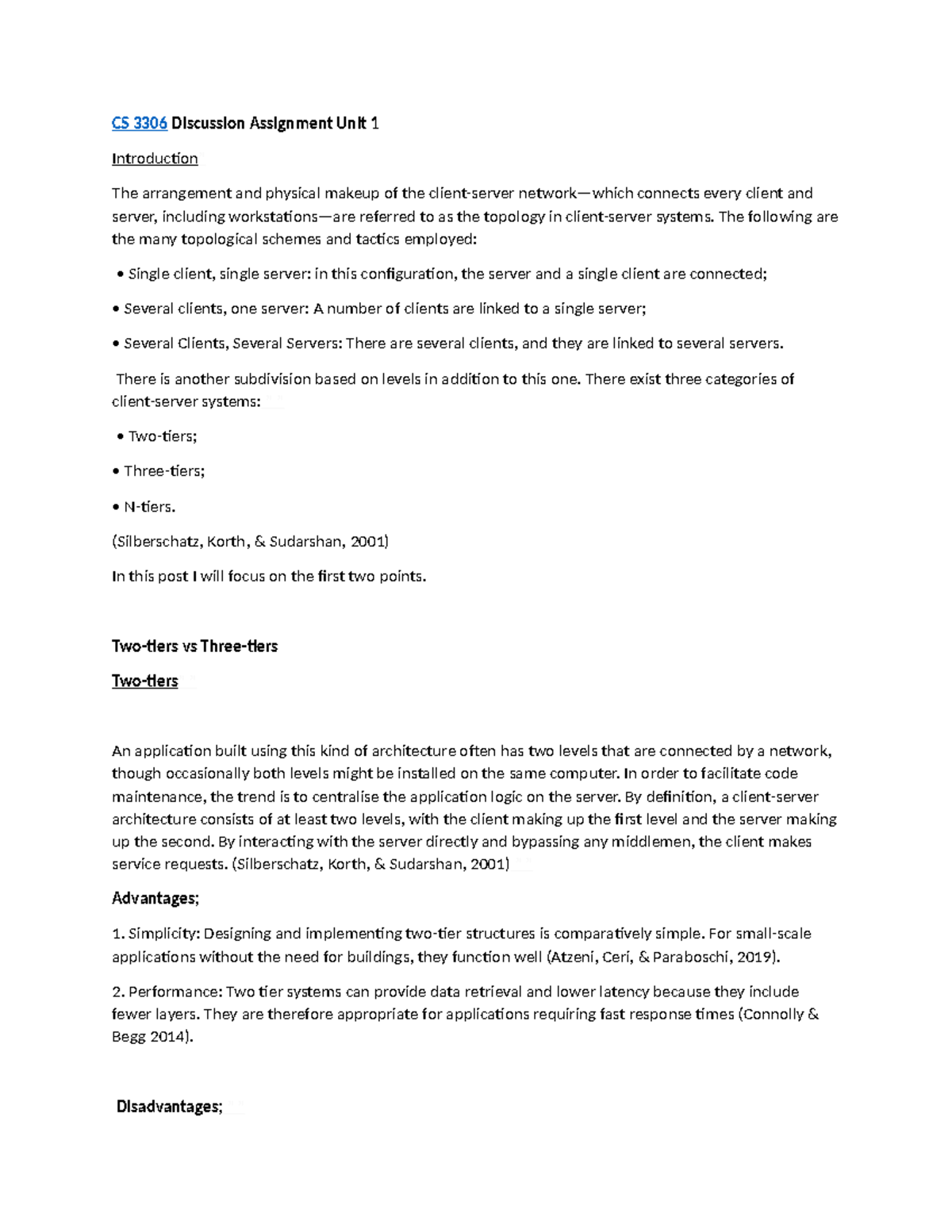 CS 3306 Discussion Assignment Unit 1 - The following are the many ...