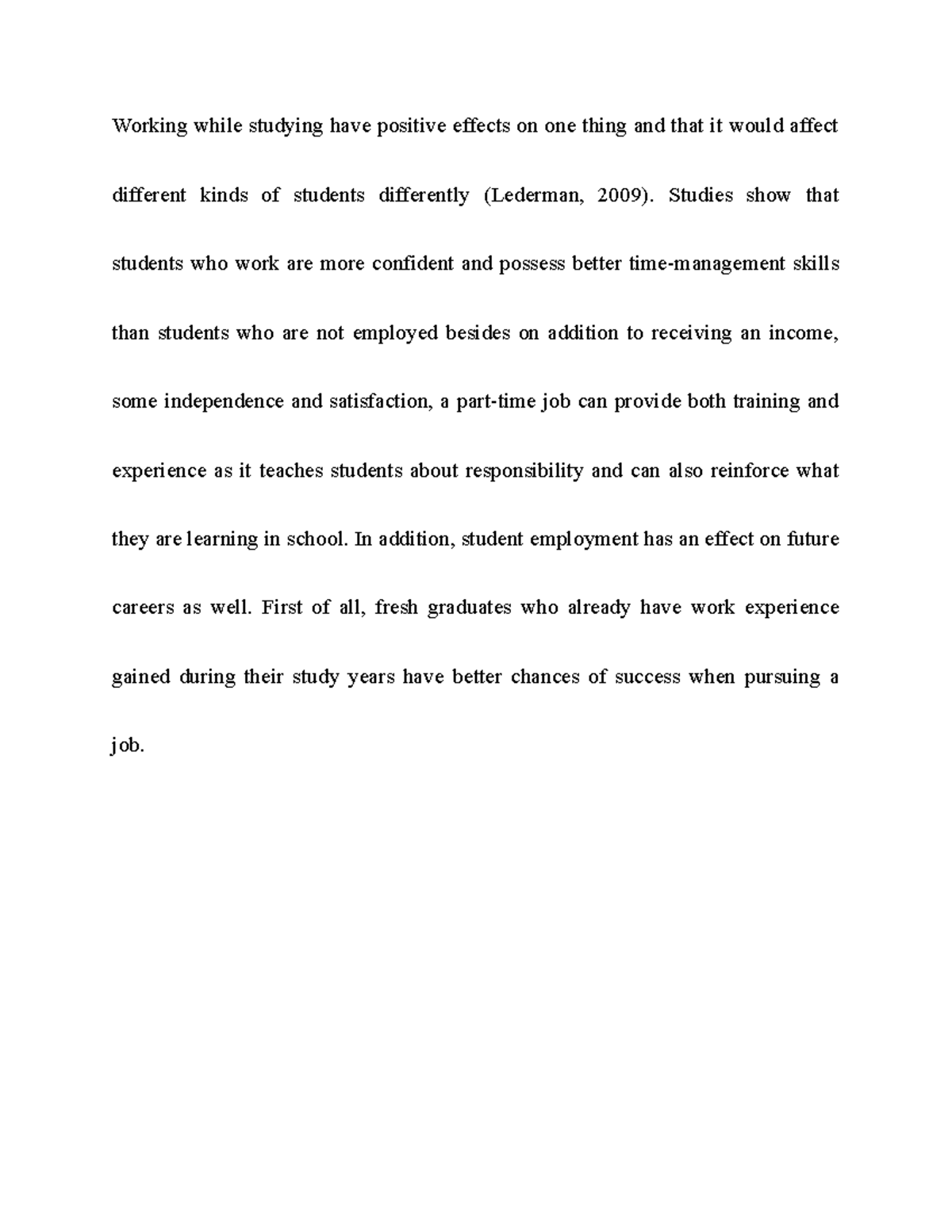 Project Research 3 - Working while studying have positive effects on ...