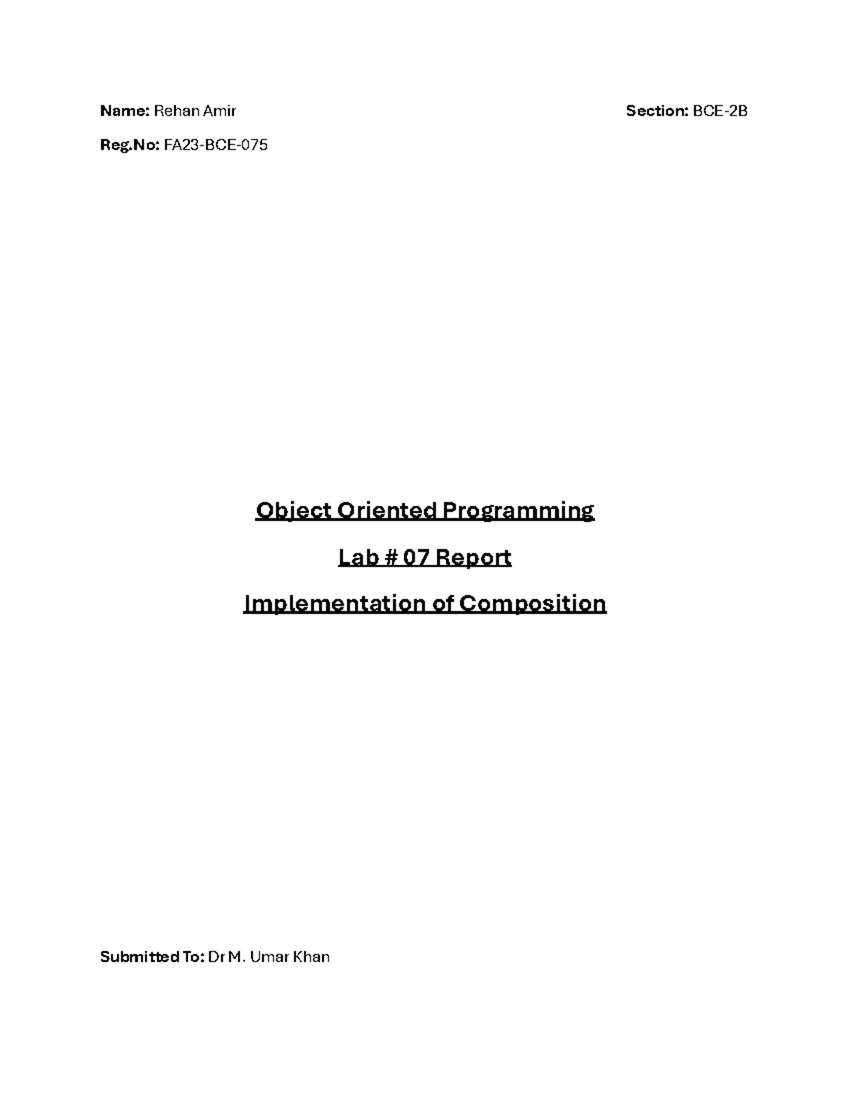 Lab07Report - Name: Rehan Amir Section: BCE-2B Reg: FA23-BCE- 075 ...