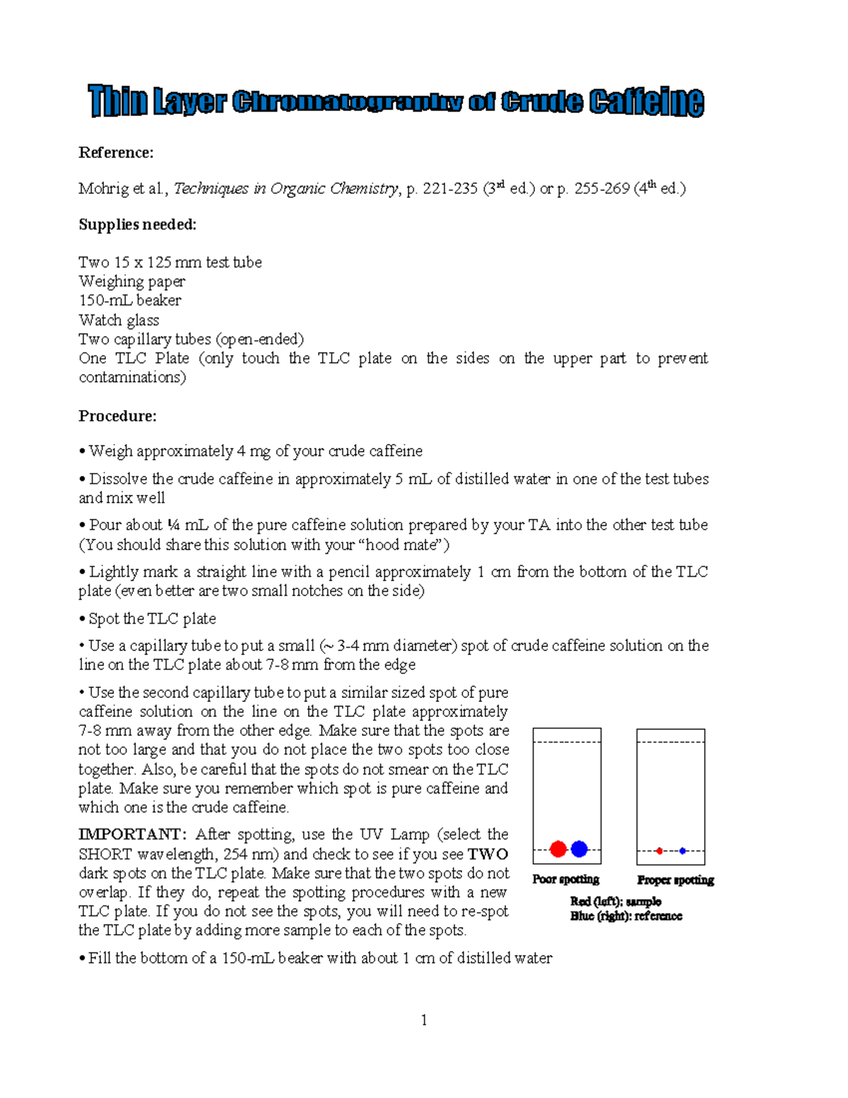 TLC of Caffeine procedure handout Spring 2016 1 Reference Mohrig et al., Techniques in
