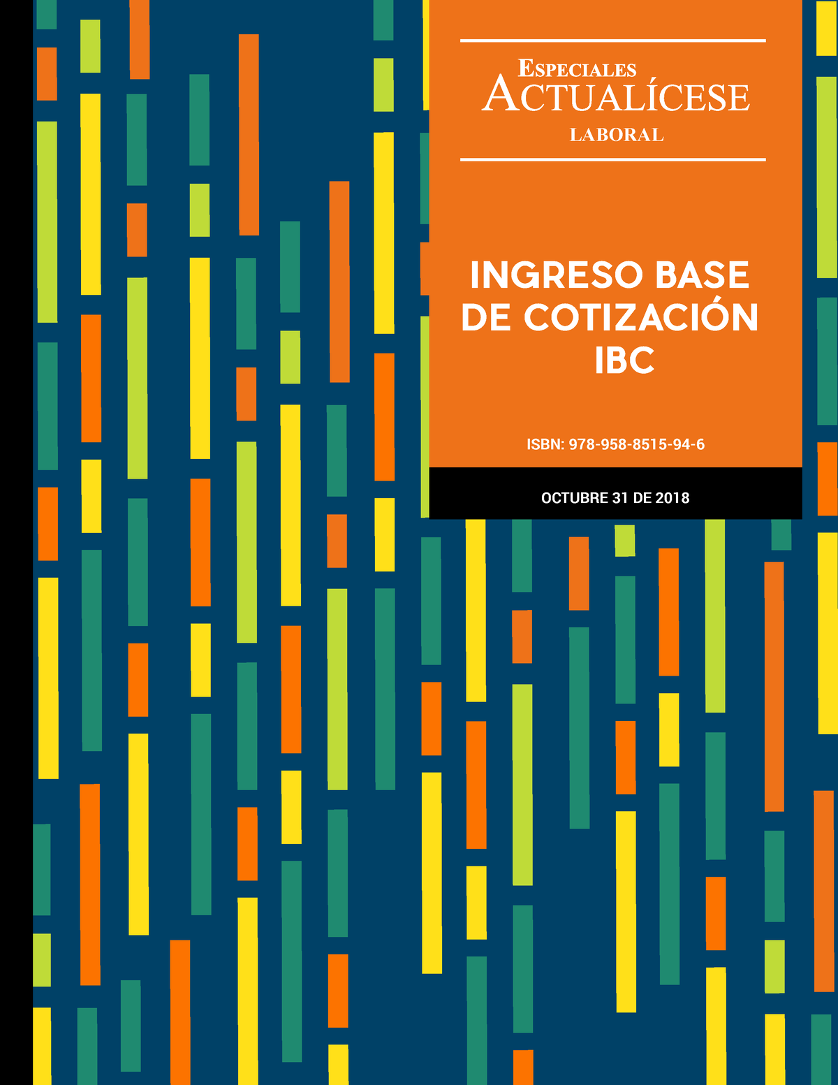 EA 11 2018 Ingreso Base De Cotizacion - OCTUBRE 31 DE 2018 LABORAL ...