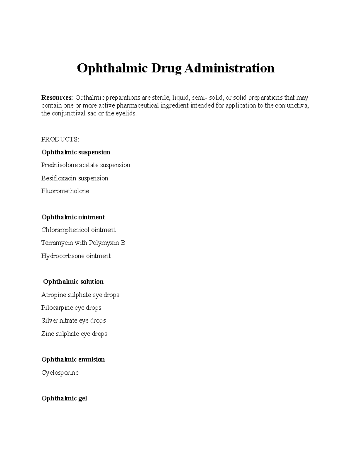 Pharmacology Activity 6.3; Ophthalmic Drug Administration Pharmacology 2 and Therapeutics