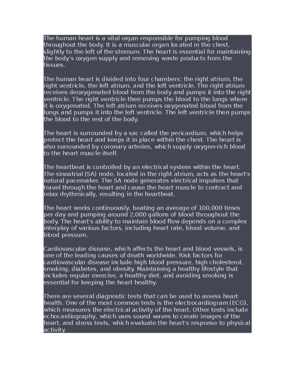 The human heart is a vital organ responsible for pumping blood