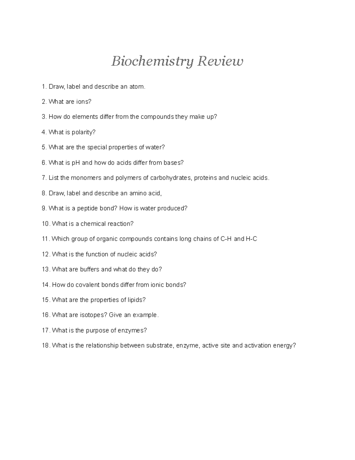Biochemistry Review - Draw, label and describe an atom. 2. What are ...