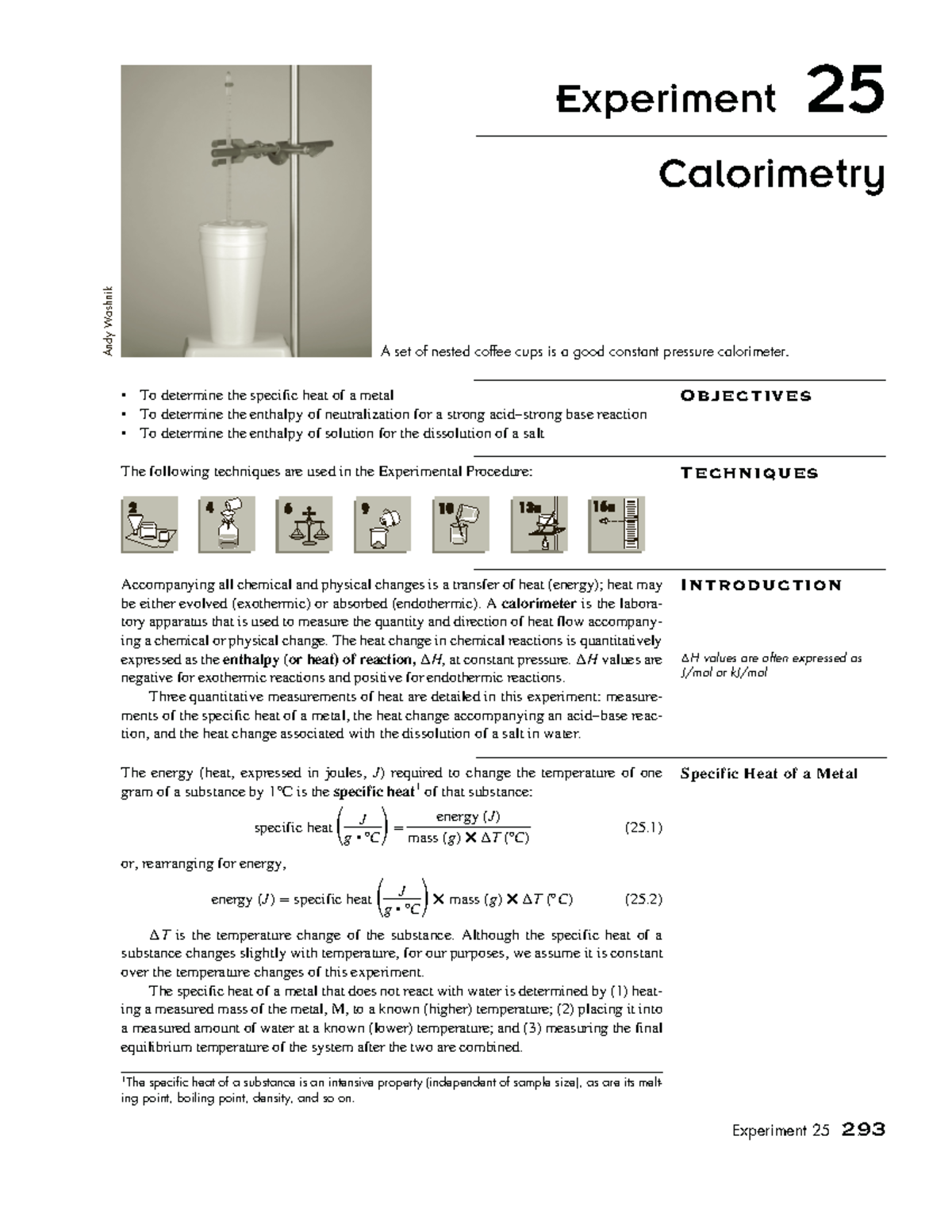 Calorimetry Experiment 25 Calorimetry To determine the specific heat
