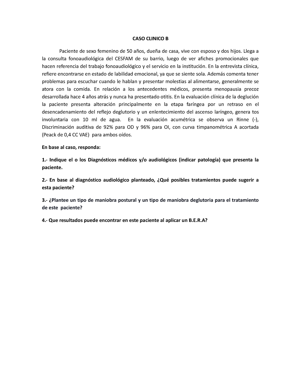 CASO B - Apuntes De Casos Creados. - CASO CLINICO B Paciente De Sexo ...