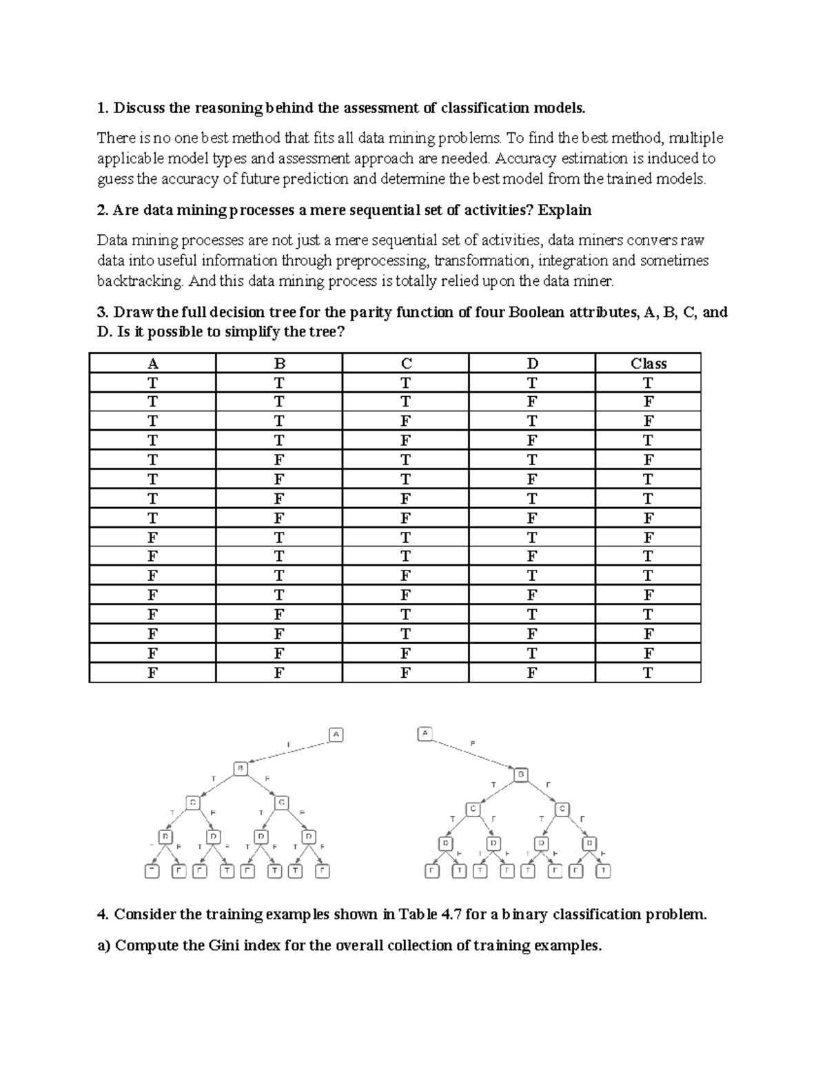 Assignment 2 - 1. Discuss the reasoning behind the assessment of ...