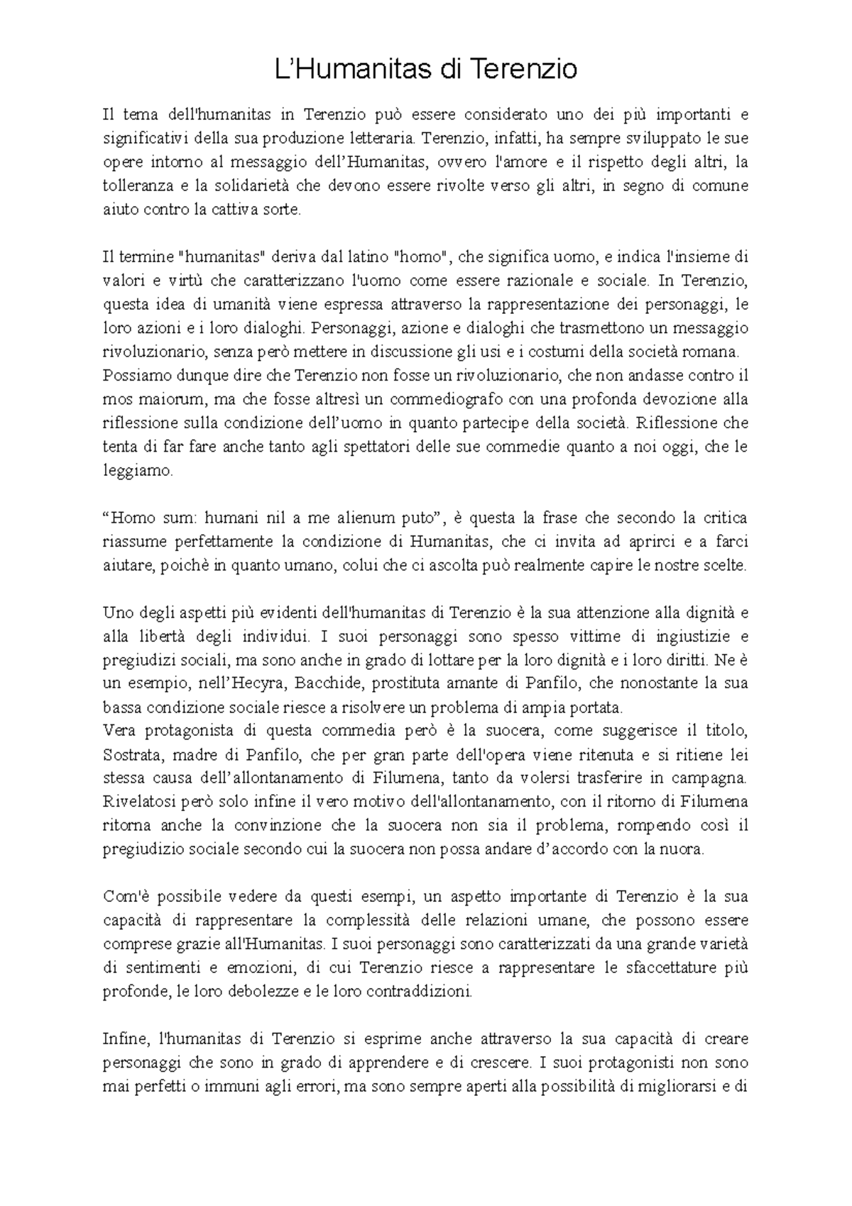 Humanitas L’Humanitas di Terenzio Il tema dell'humanitas in Terenzio