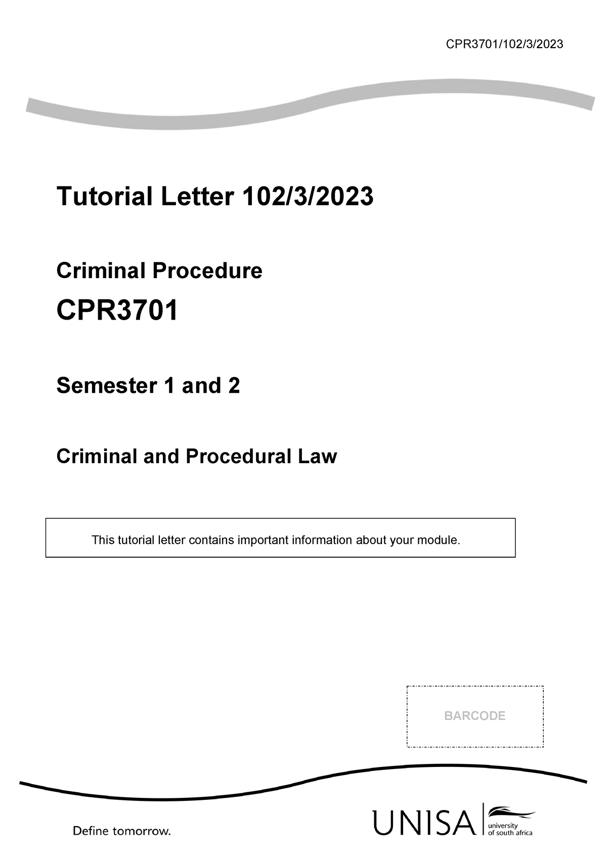 102 2023 3 B - Tutorial Letter. - CPR3701/102/3/ Tutorial Letter 102/3 ...