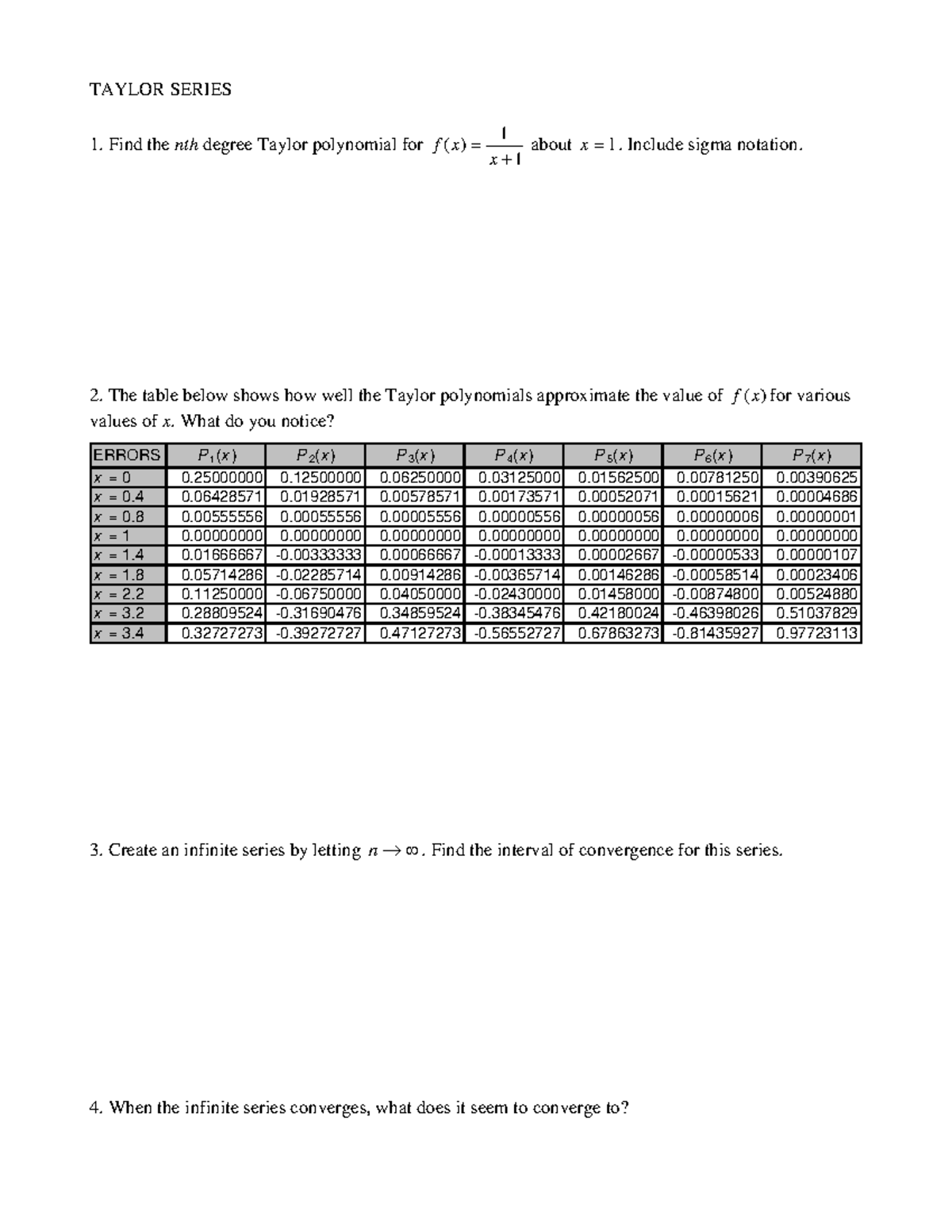 Ch10 taylor polynomials and series - TAYLOR SERIES 1. Find the nth ...