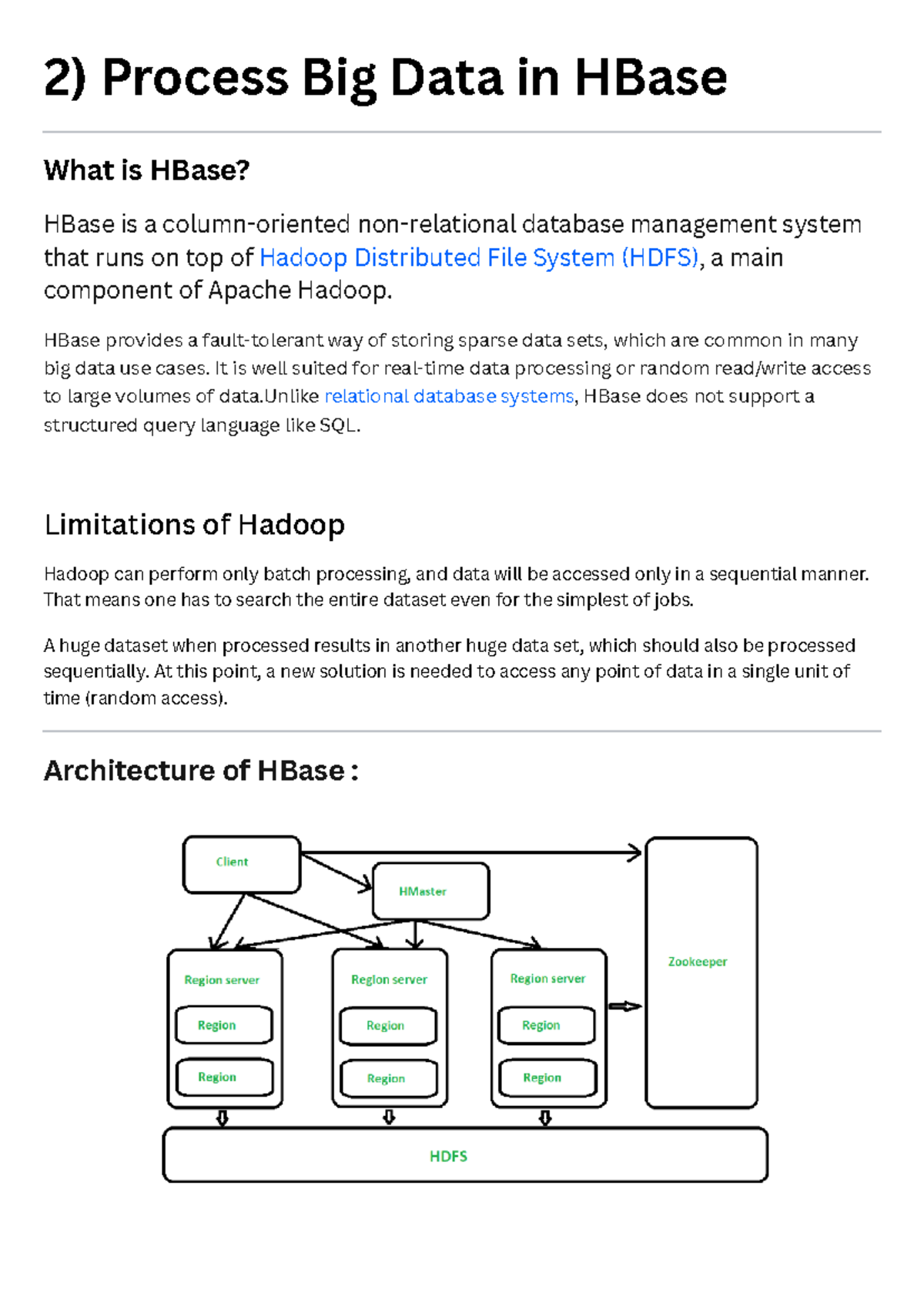Process Big Data in HBase - HBase provides a fault-tolerant way of ...