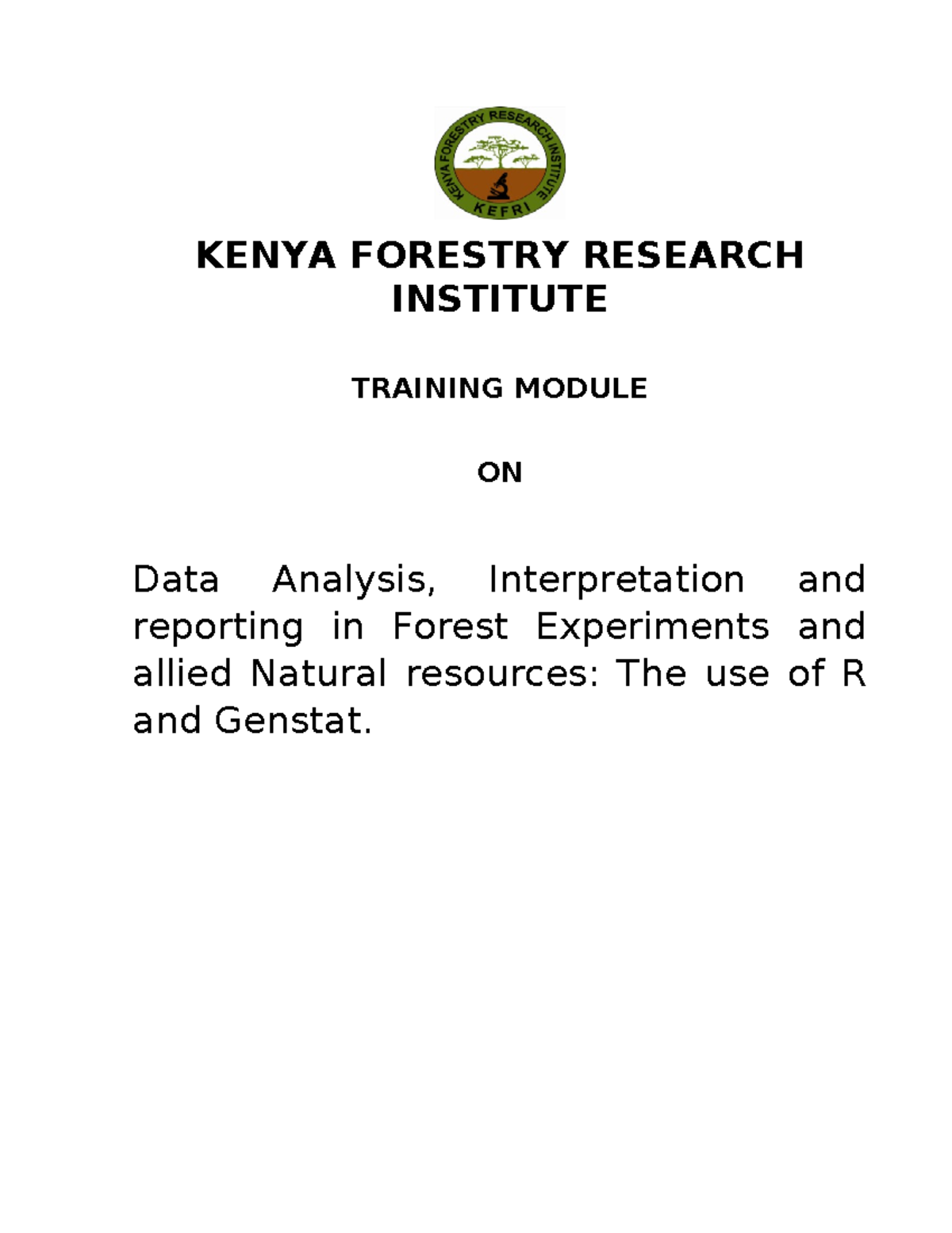 Training Module 2 - notes - KENYA FORESTRY RESEARCH INSTITUTE TRAINING ...
