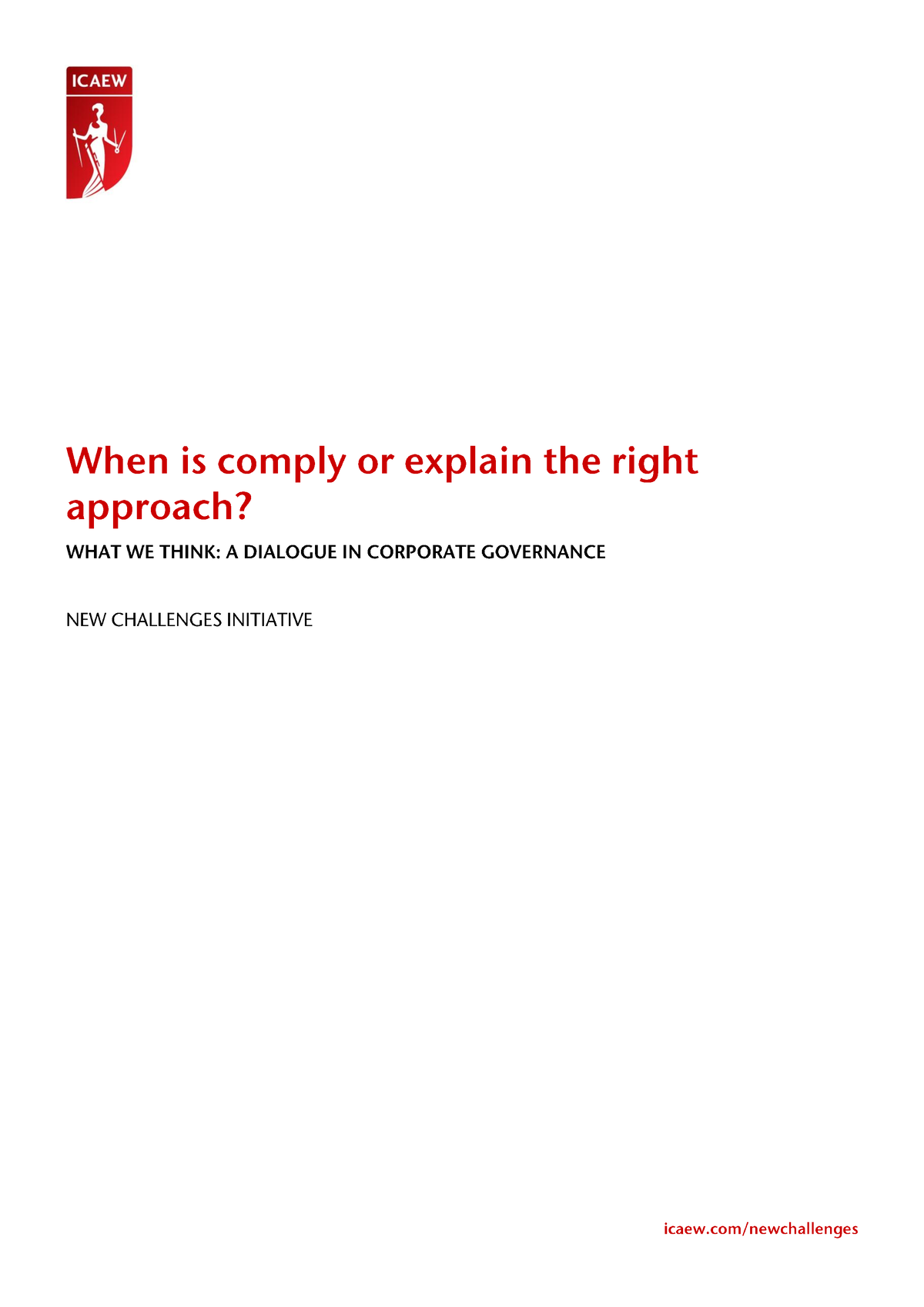 When is comply and explain the right approach - LA3021 - Studocu