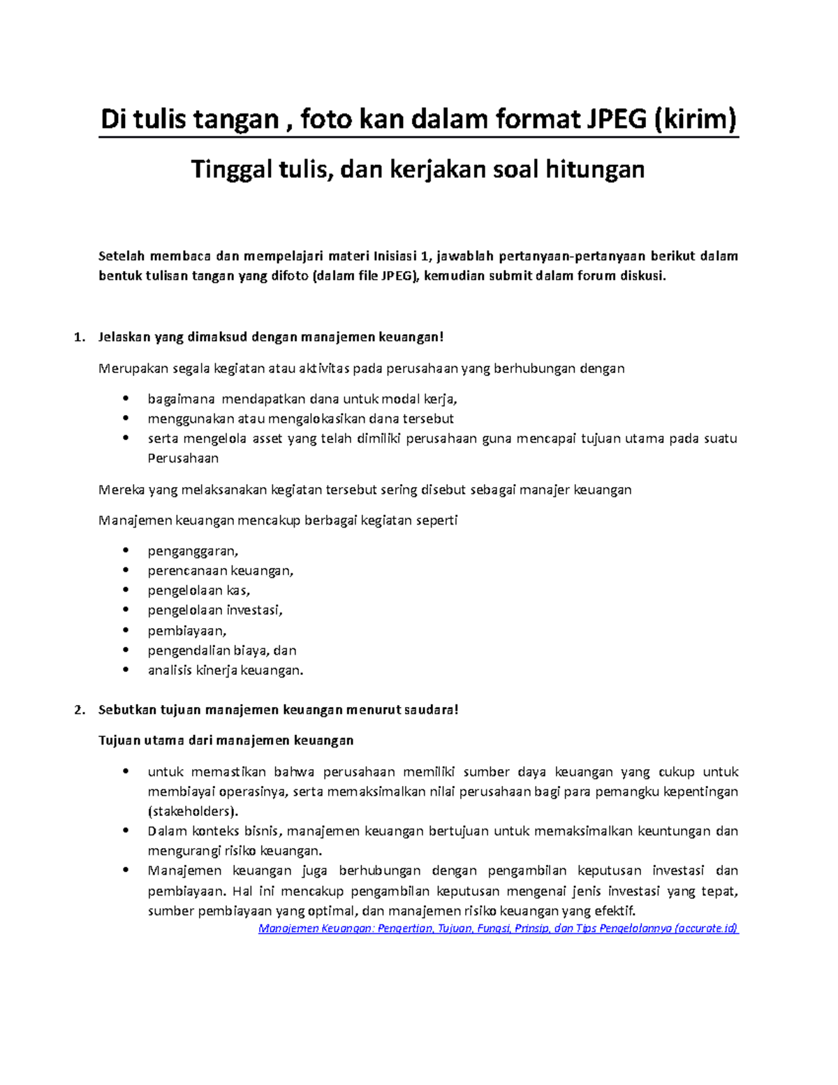 Diskusi 1 Manajemen Keuangan - Di tulis tangan , foto kan dalam format ...