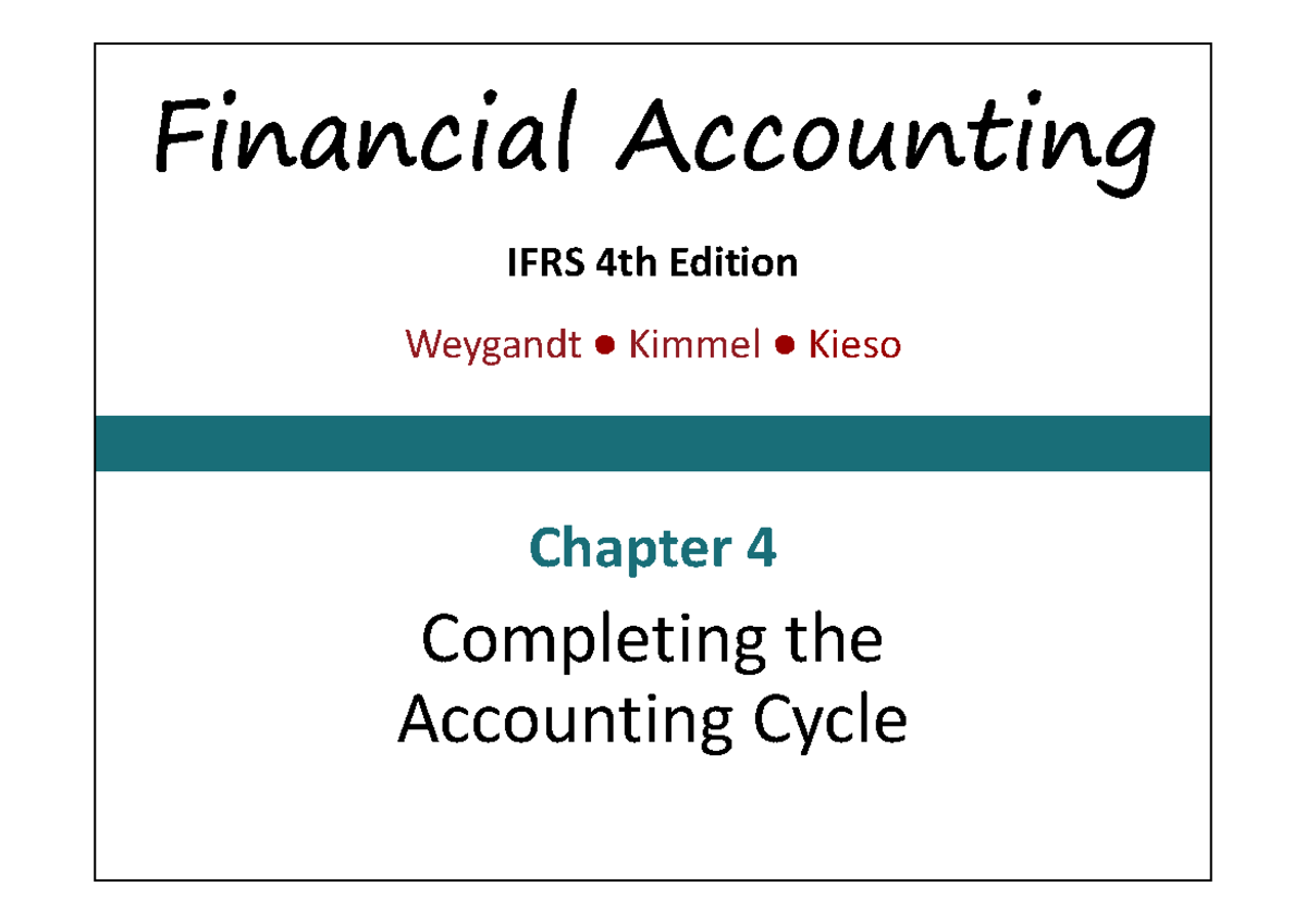 C4 - the book - IFRS 4th Edition Chapter 4 Completing the Accounting ...