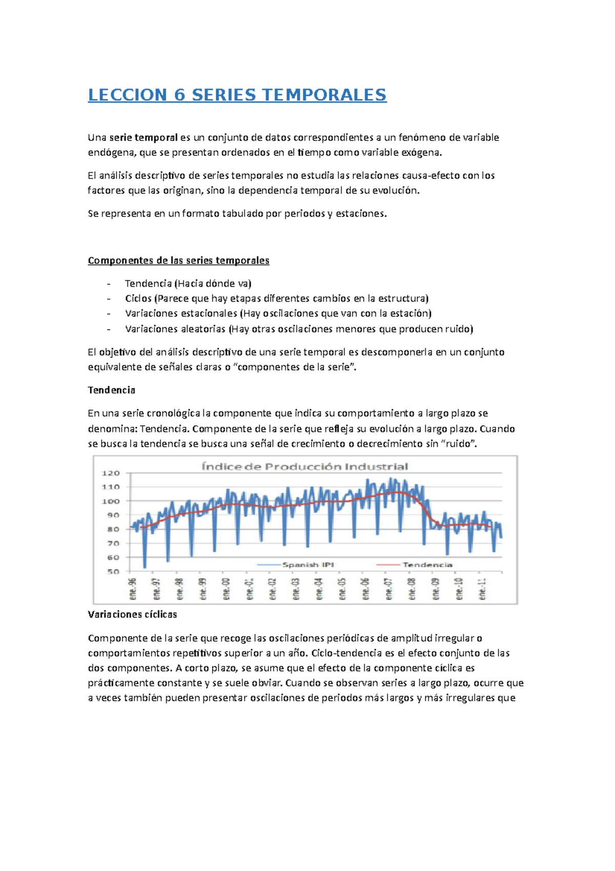 Leccion 6 Series Temporales LECCION 6 SERIES TEMPORALES Una serie