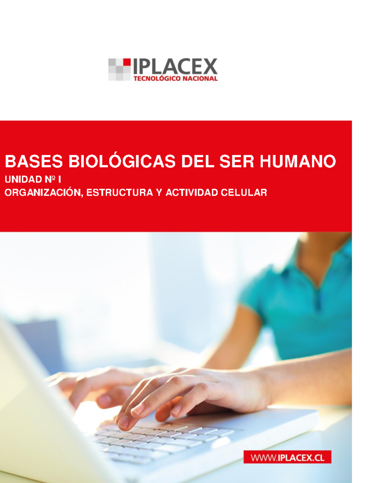 ME 1 (4) 1 - Hdhdjdj - BASES BIOLÓGICAS DEL SER HUMANO UNIDAD Nº I ...