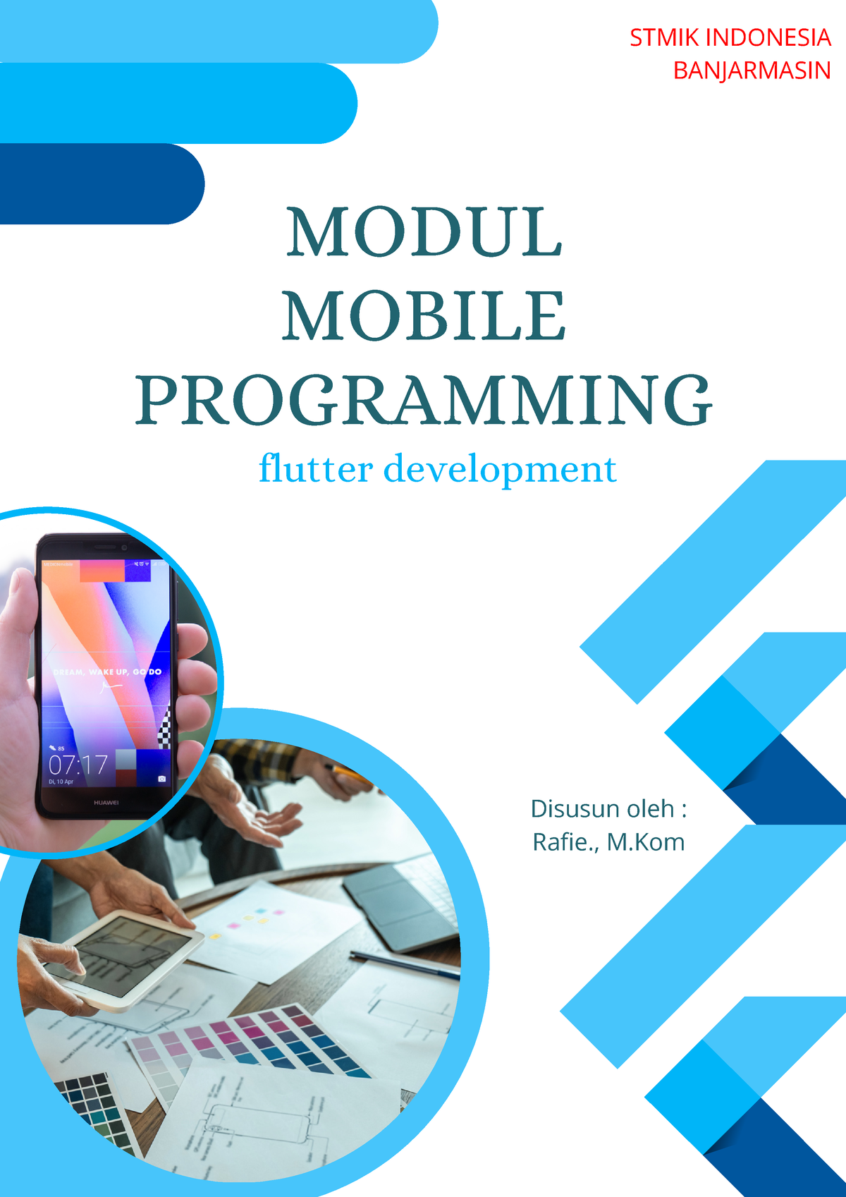 Modul Praktikum Pemrogaman Mobile - MODUL MOBILE PROGRAMMING STMIK ...