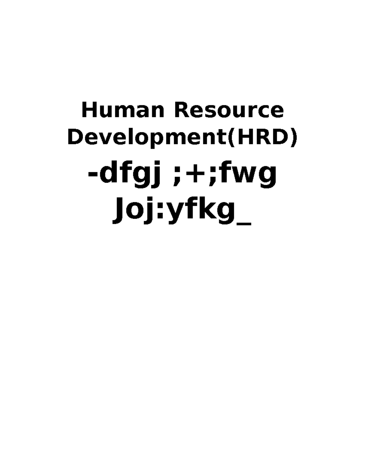 Cover - Human Resource Development(HRD) -dfgj ;+;fwg Joj:yfkg_ 1. HRM ...