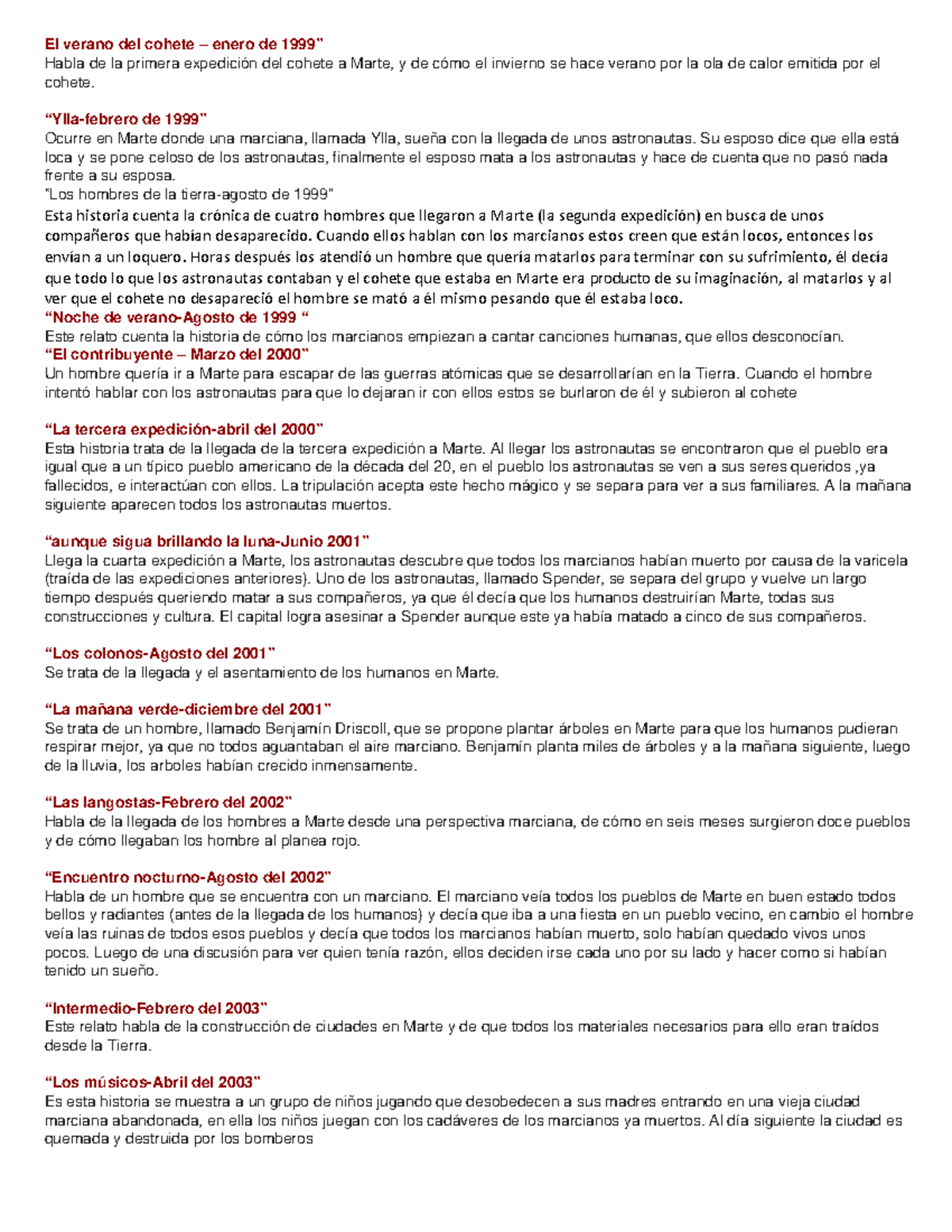 Resumen Cronicas Marcianas El Verano Del Cohete Enero De 1999 Habla De La Primera Expedicion Studocu