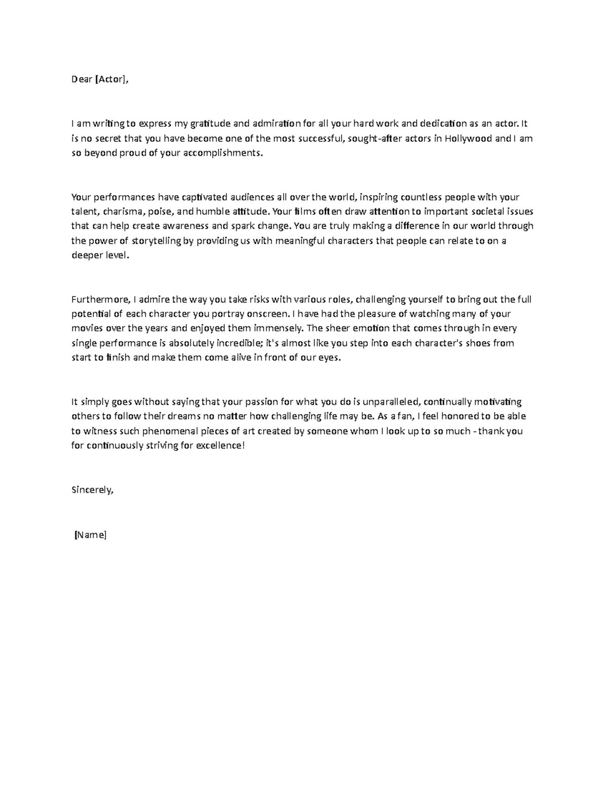 Fan Mail Template Actor - Dear [Actor], I am writing to express my ...