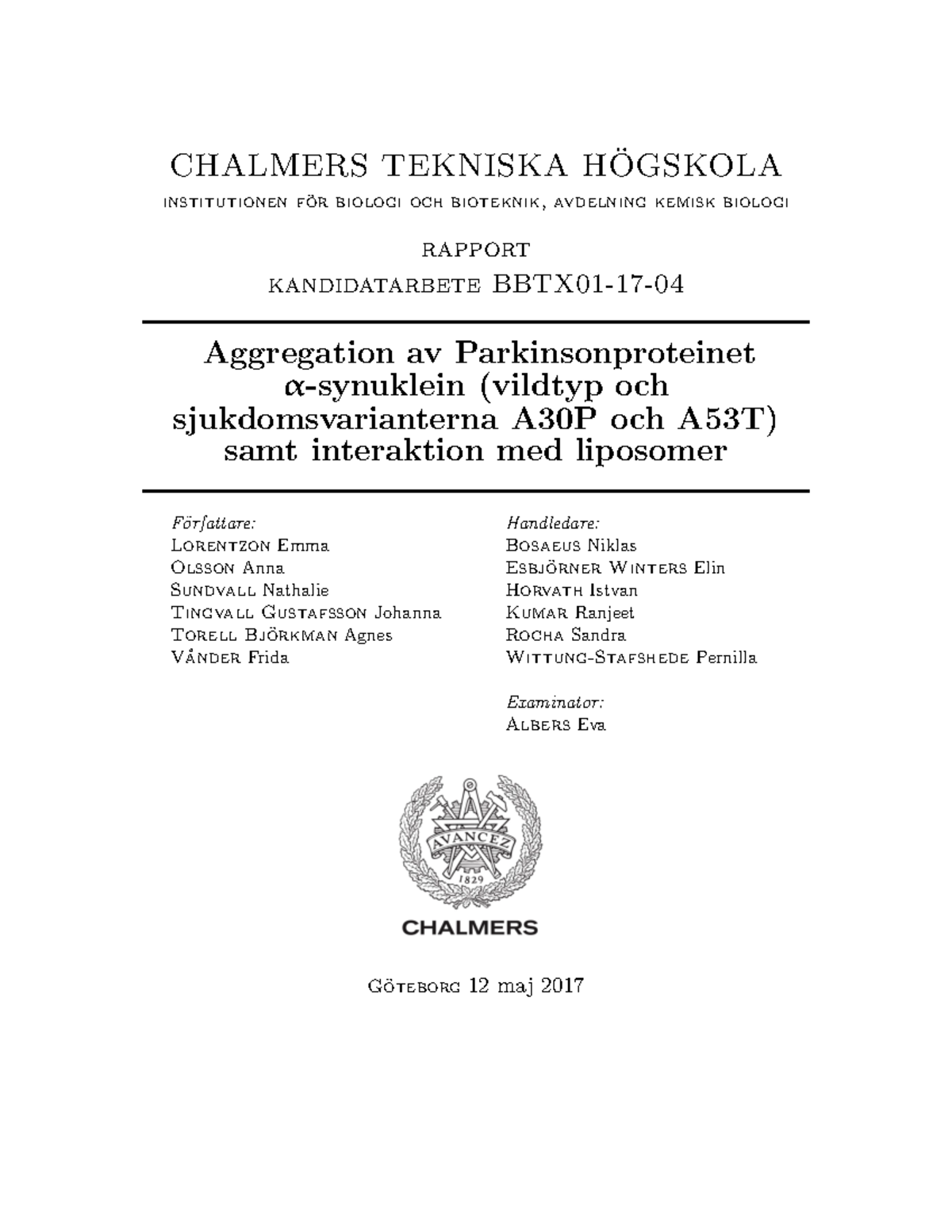 Examensarbete Inom Bioteknik - CHALMERS TEKNISKA H ̈OGSKOLA ...