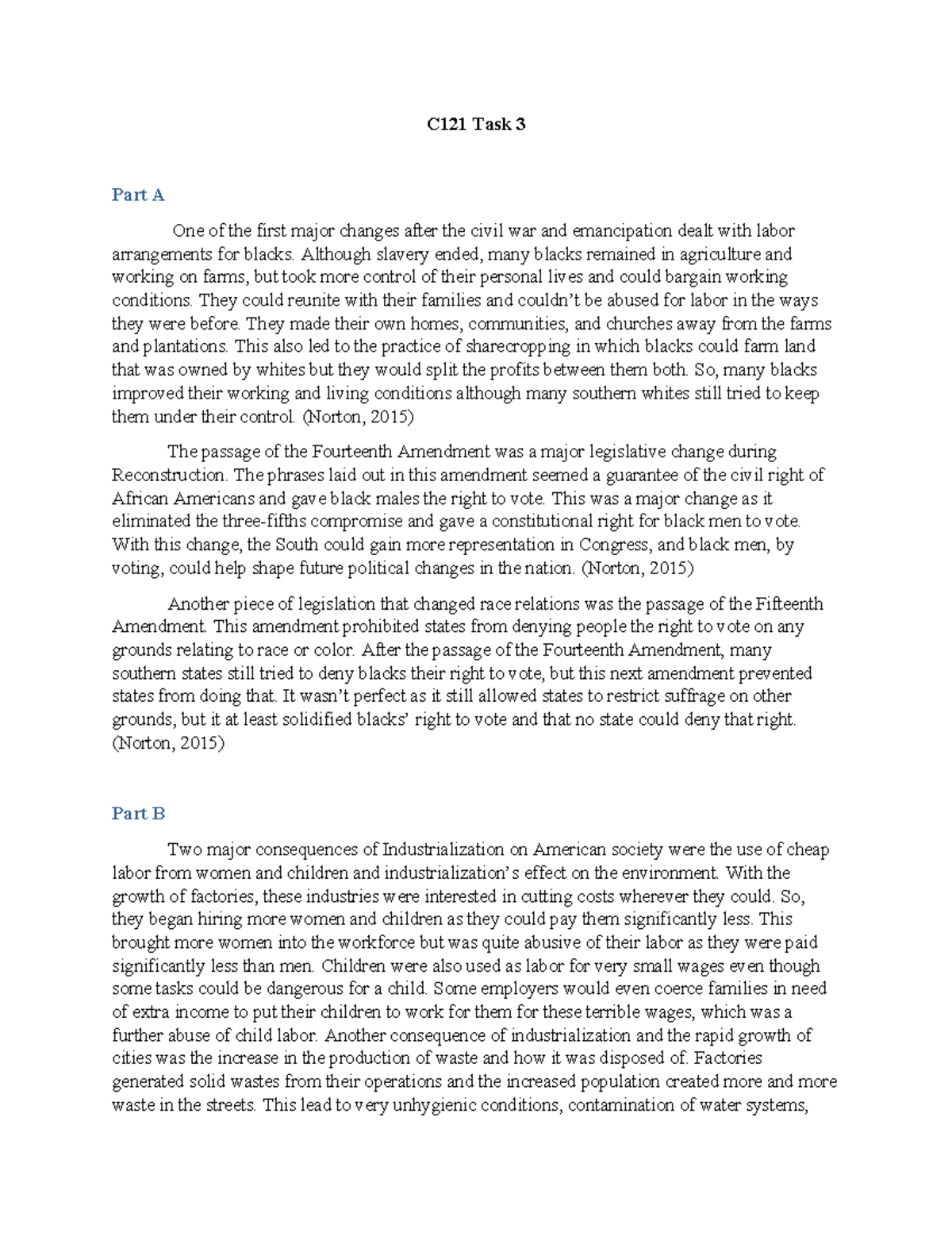C121 Task 3 - Passed - C121 Task 3 Part A One of the first major ...
