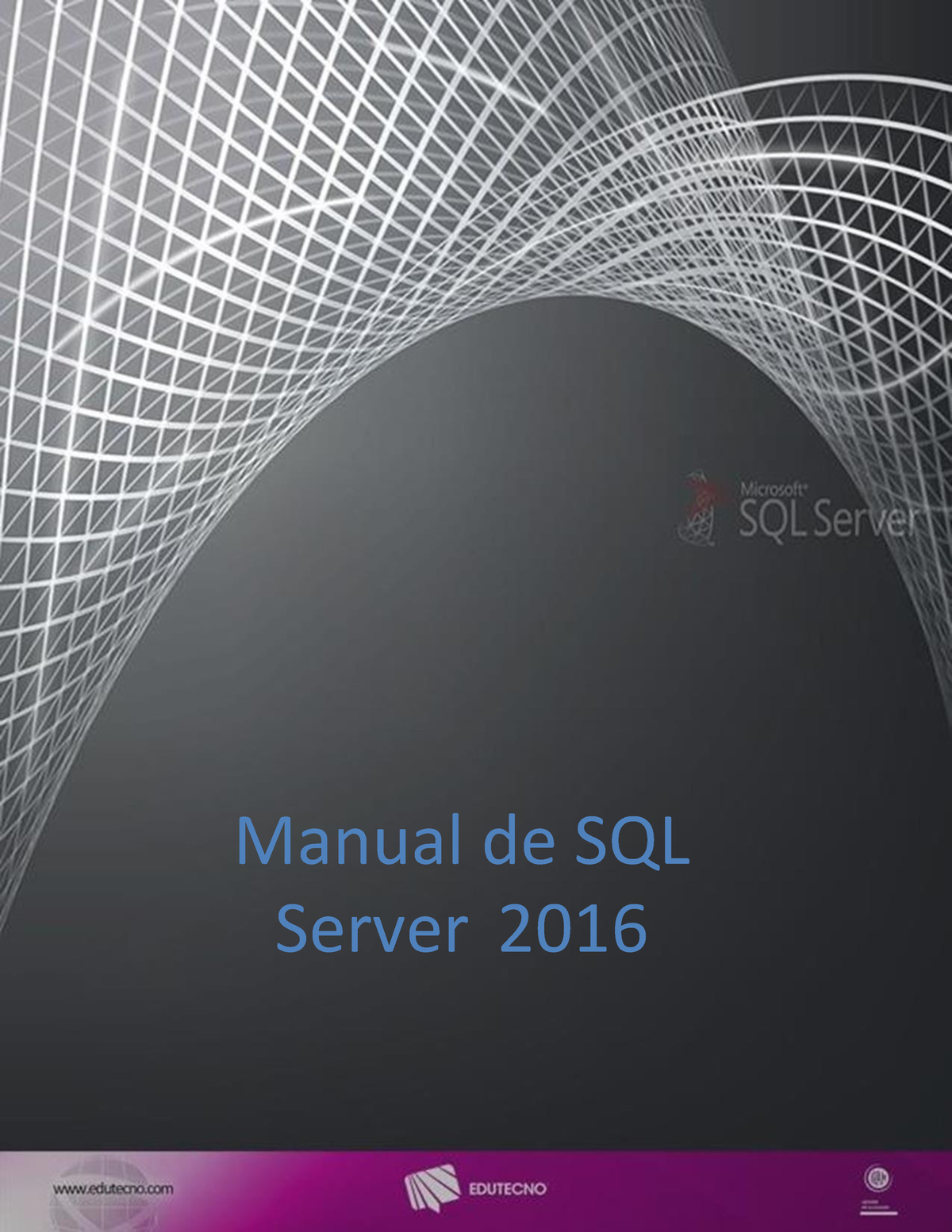 Manual Basico De Sql Server Docente Gabriela PeÑaloza I 1 Manual De Sql Server 2016 Tabla 6299