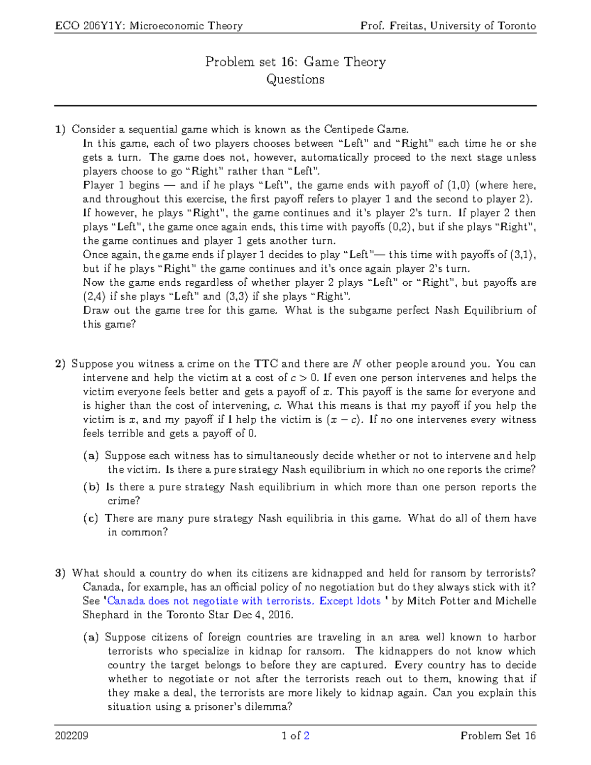 ECO206 Problem Set 16 Questions Game Theory - ECO 206Y1Y: Microeconomic ...