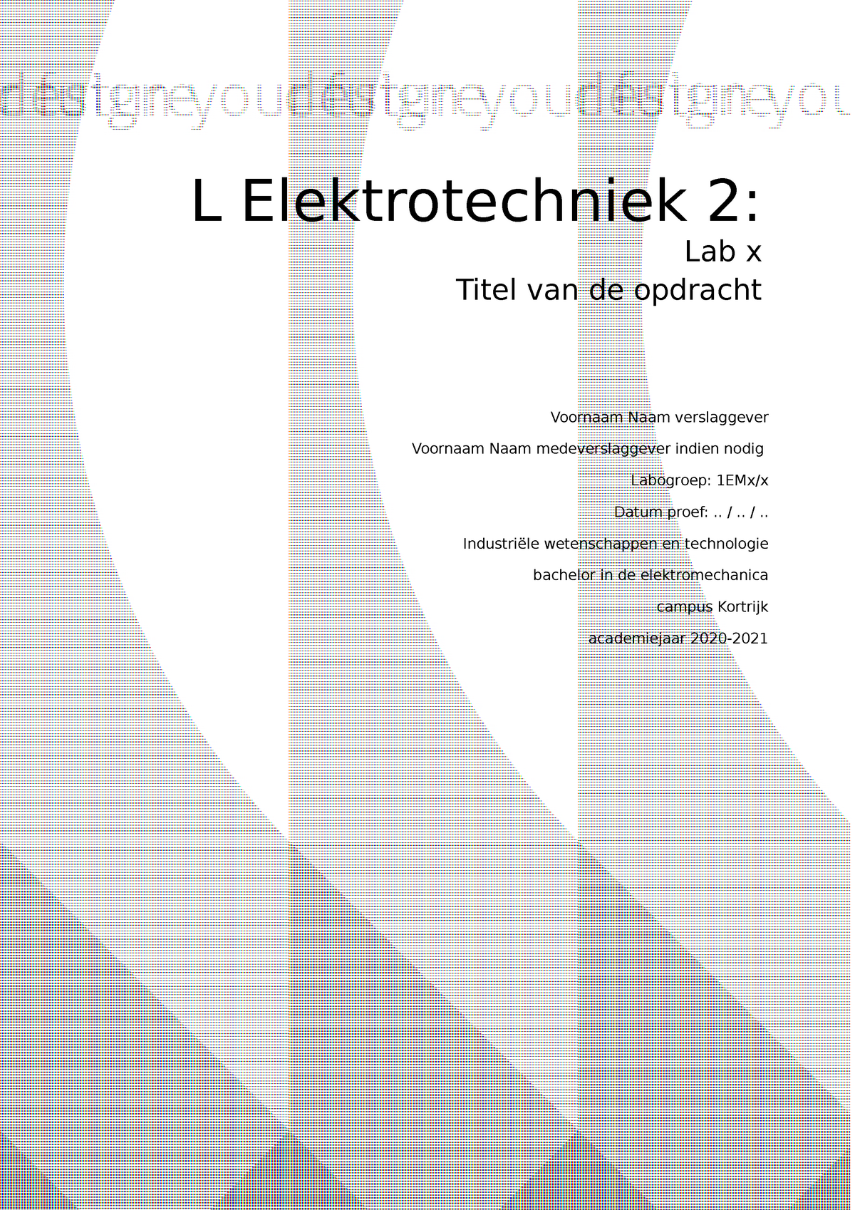 Sjabloon Verslag L Elektrotechniek 2 - L Elektrotechniek 2: Lab X Titel ...