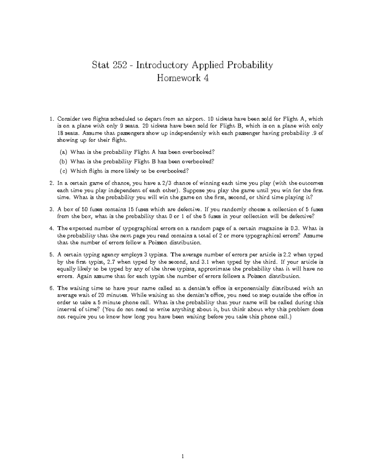 Hw 04 - Assignment 4 - Stat 252 - Introductory Applied Probability ...