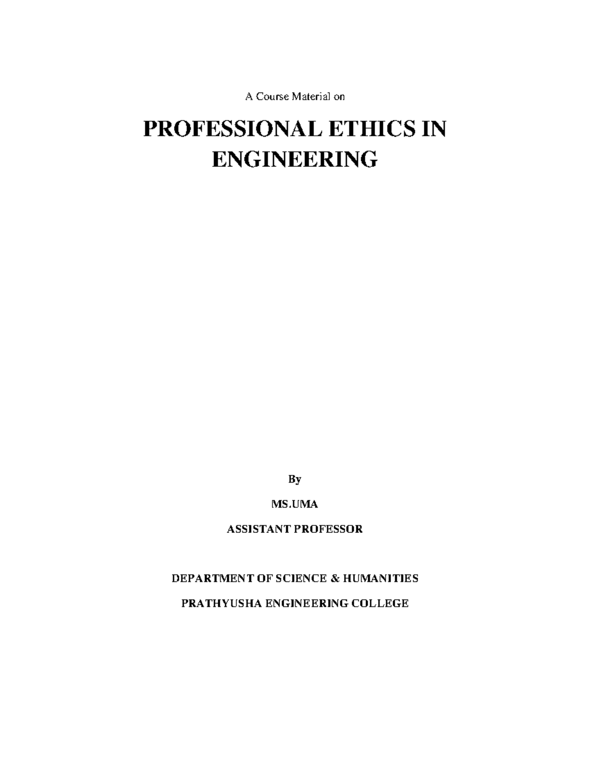 Ethics-27 - Professional ethics in engineering - A Course Material on ...