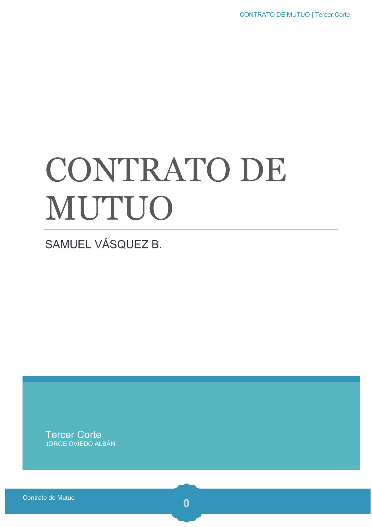 Contrato De Mutuo J.O.A - CONTRATO DE MUTUO | Tercer Corte Contrato De ...