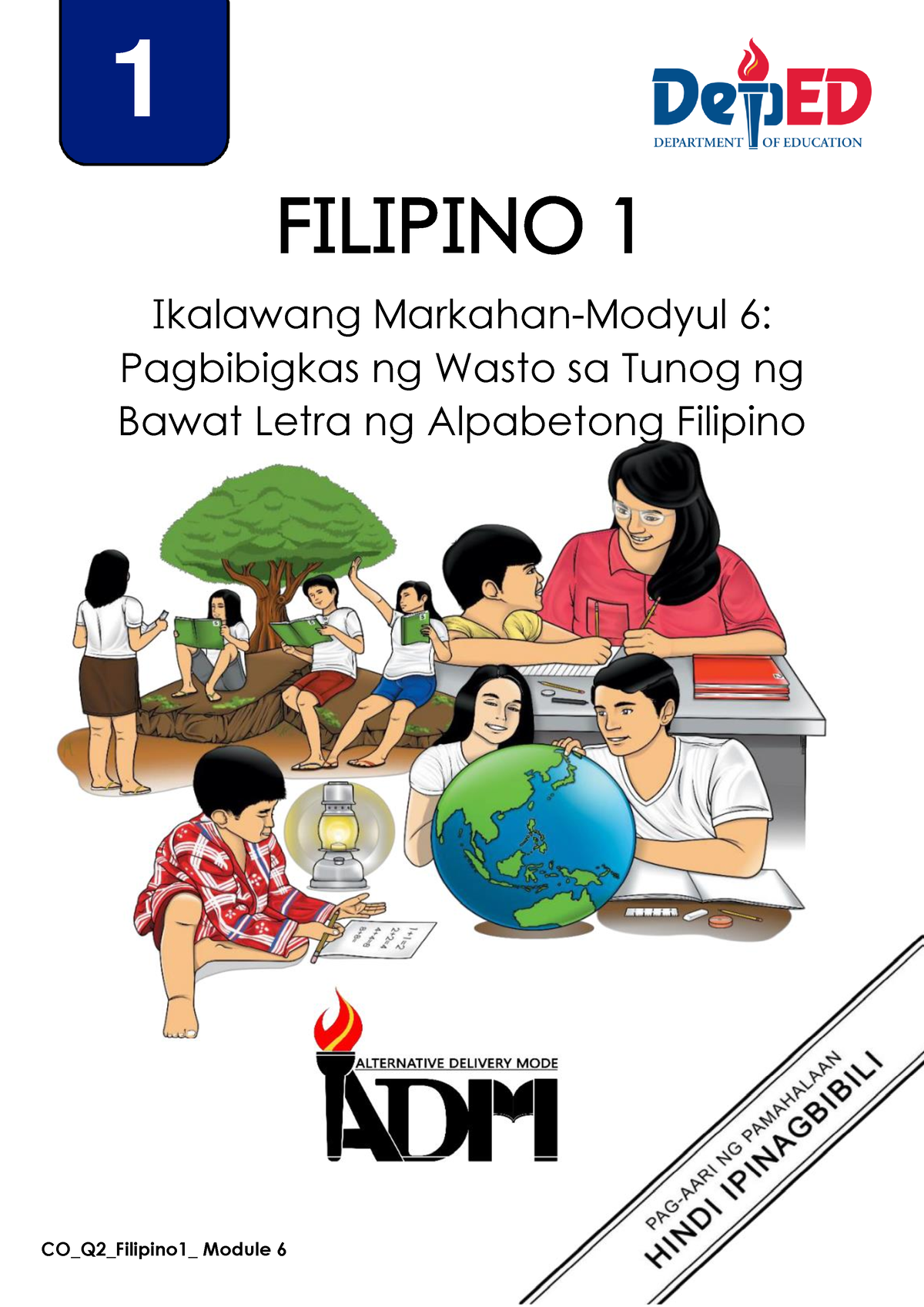 Filipino 1 Q2 Mod6 Pagbibigkas Ng Wasto Sa Tunog Ng Bawat Letra Ng Alpabetong Filipino 1 8620