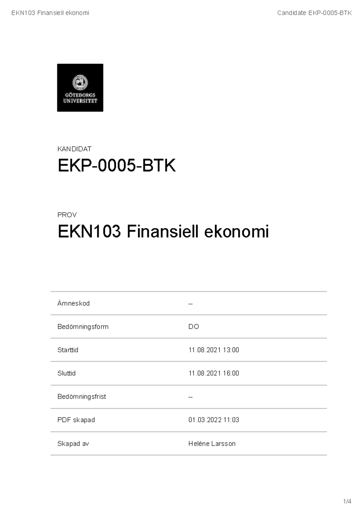 EKN103 210811 88p G - Övningsmaterial - Ämneskod - Bedömningsform DO ...